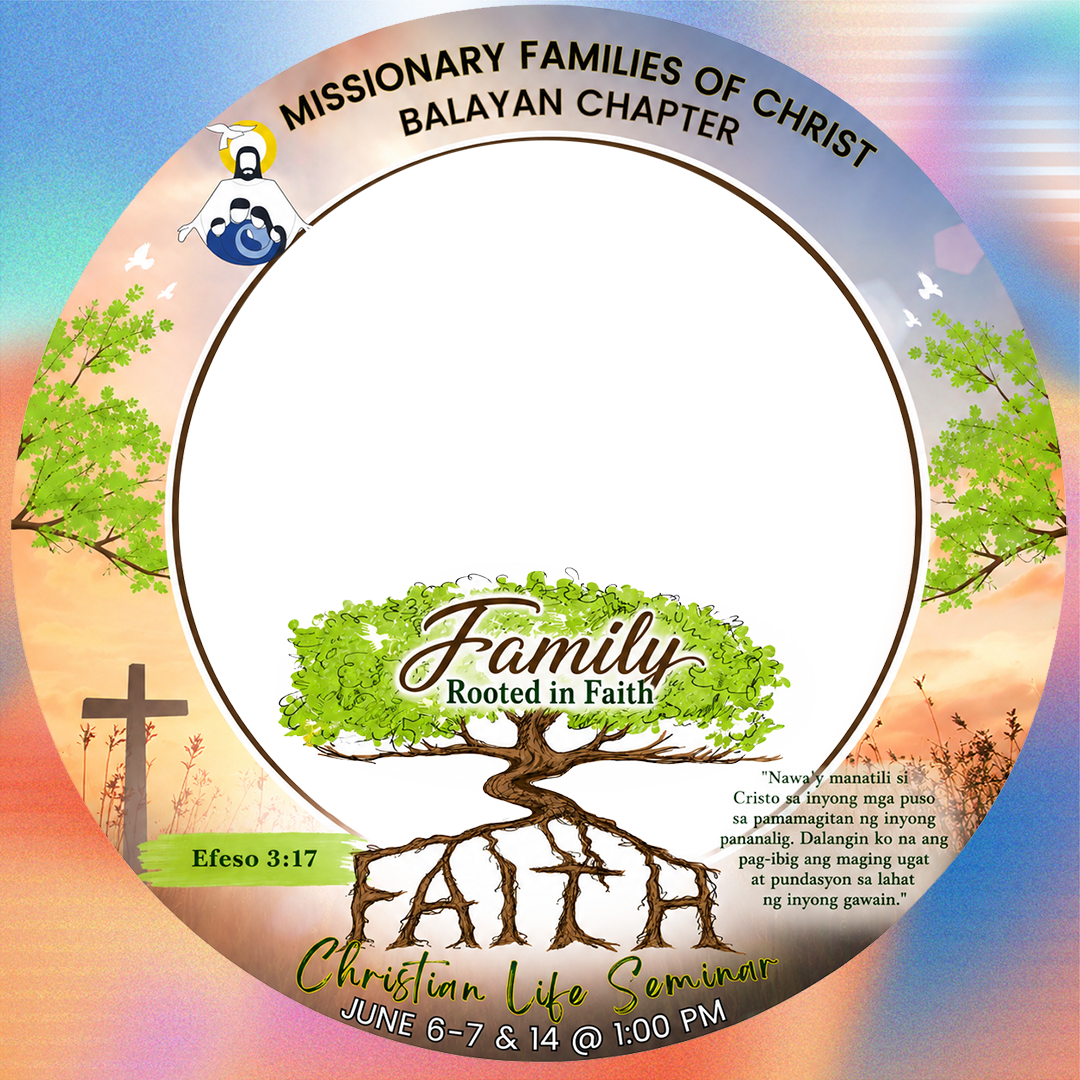 Family Rooted in Faith - Christian Life Seminar (CLS)Twibbon Tanpa Watermark