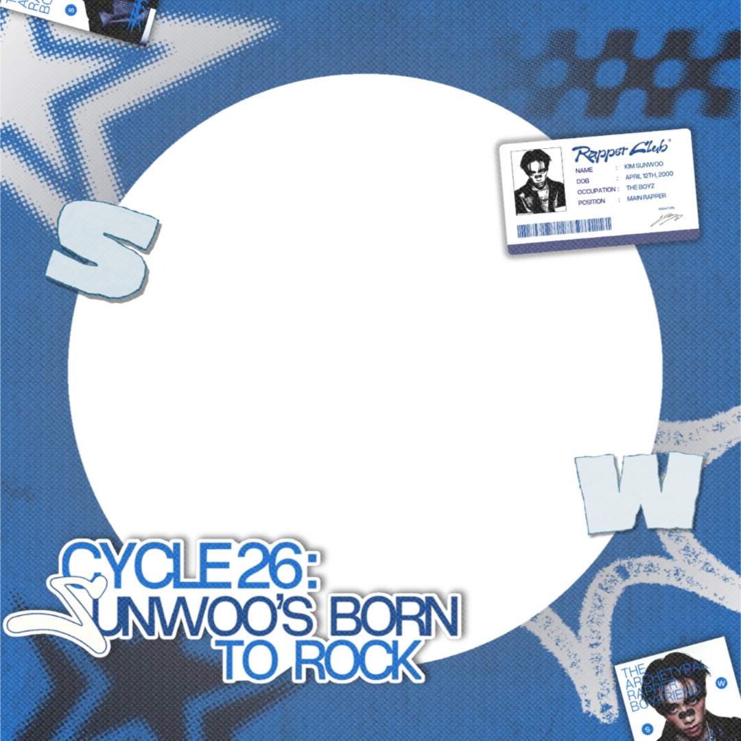 CYCLE 26: SUNWOO'S BORN TO ROCK.Twibbon Tanpa Watermark