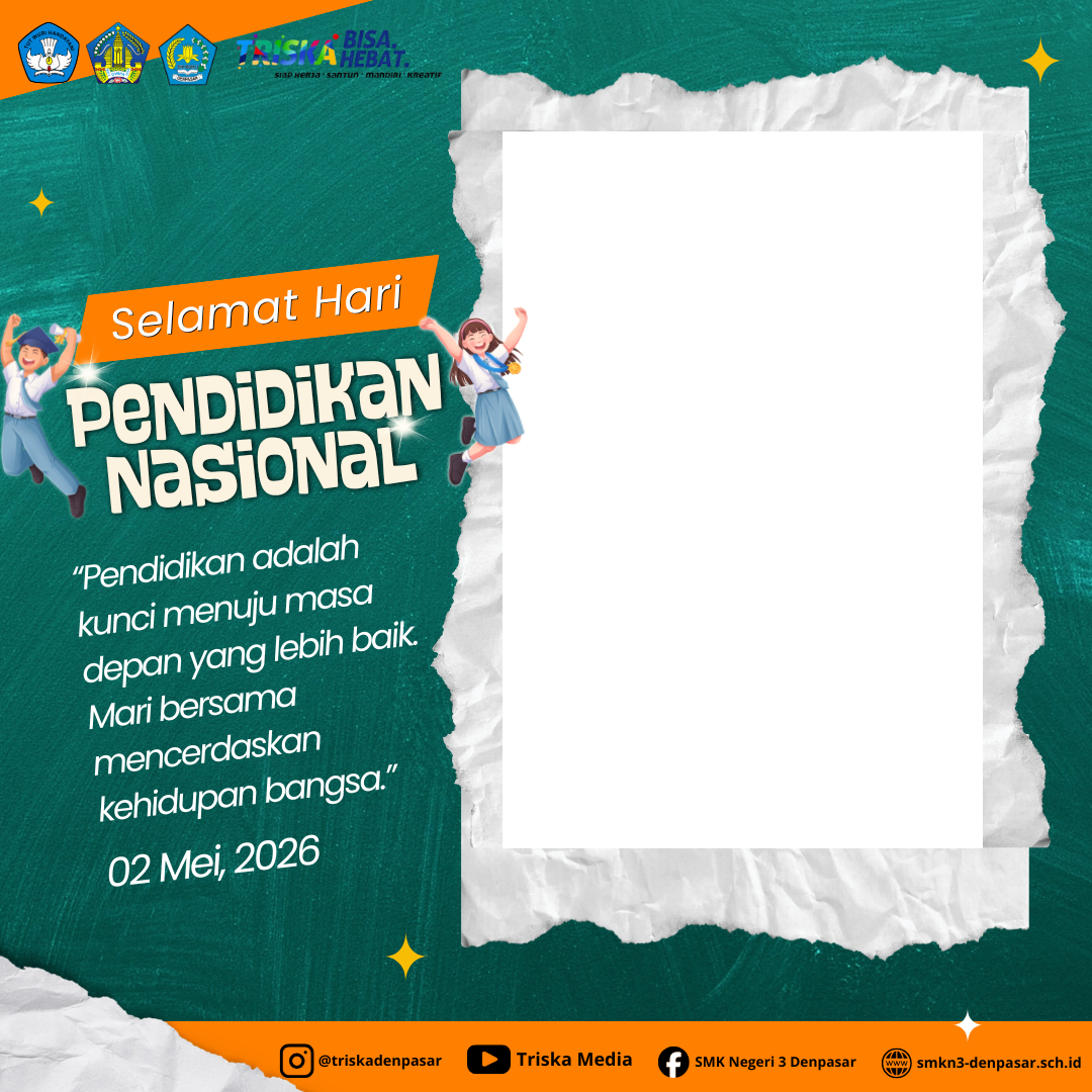 Twibon Hari Pendidikan Nasional SMK Negeri 3 DenpasarTwibbon Tanpa Watermark