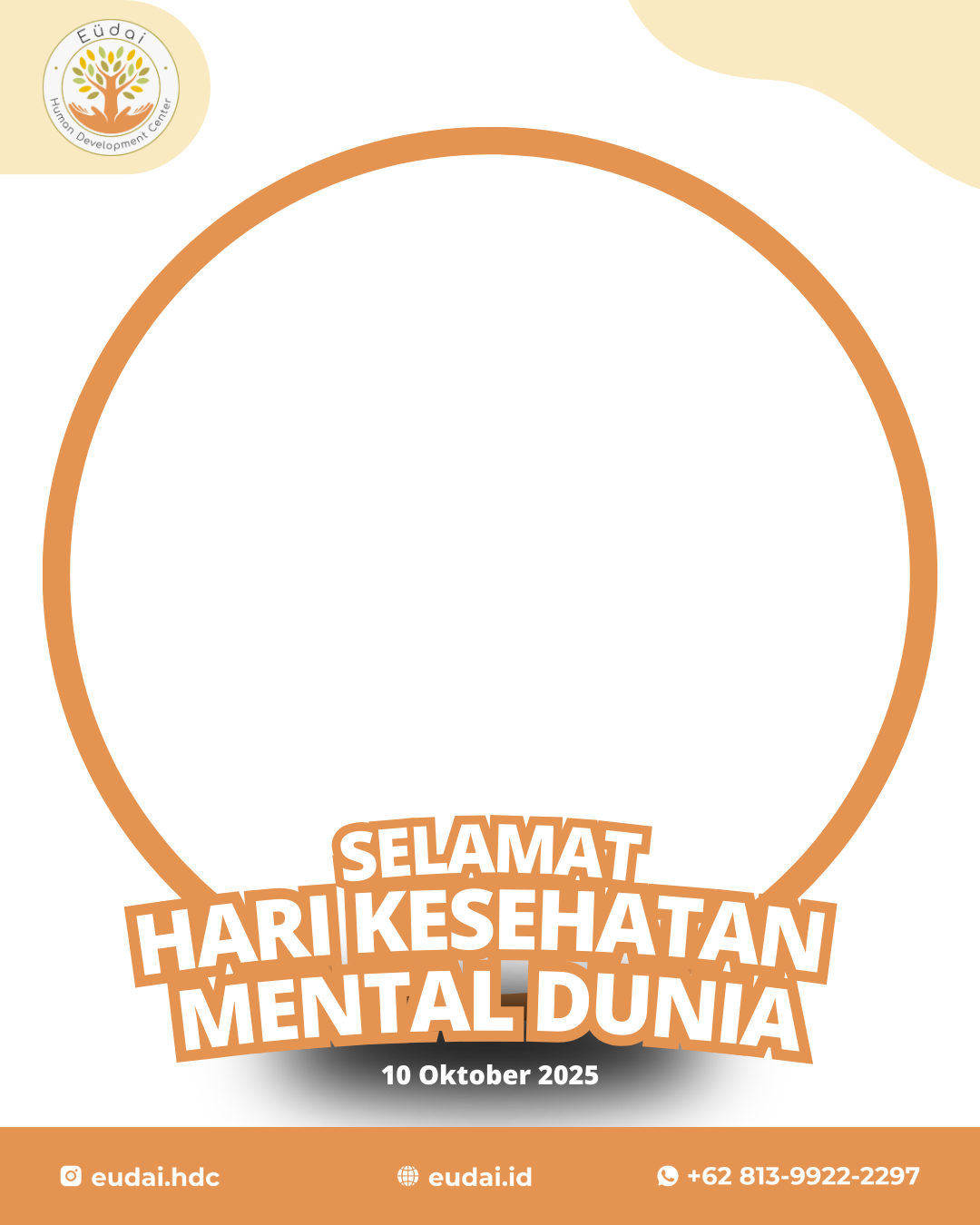 Eüdai Human Development Center - Hari Kesehatan Mental Dunia 2025Twibbon Tanpa Watermark