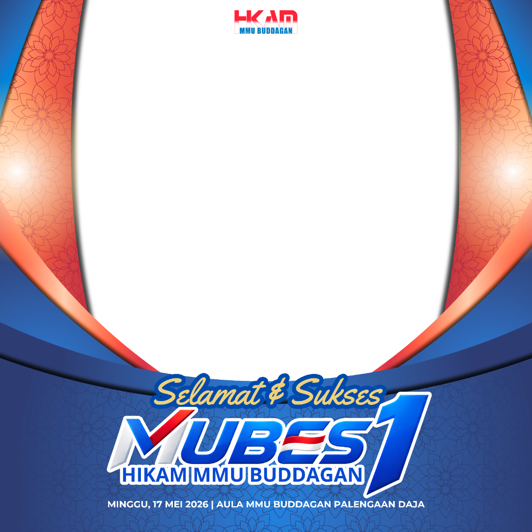 MUBES 1 HIKAM MMU BUDDAGANTwibbon Tanpa Watermark
