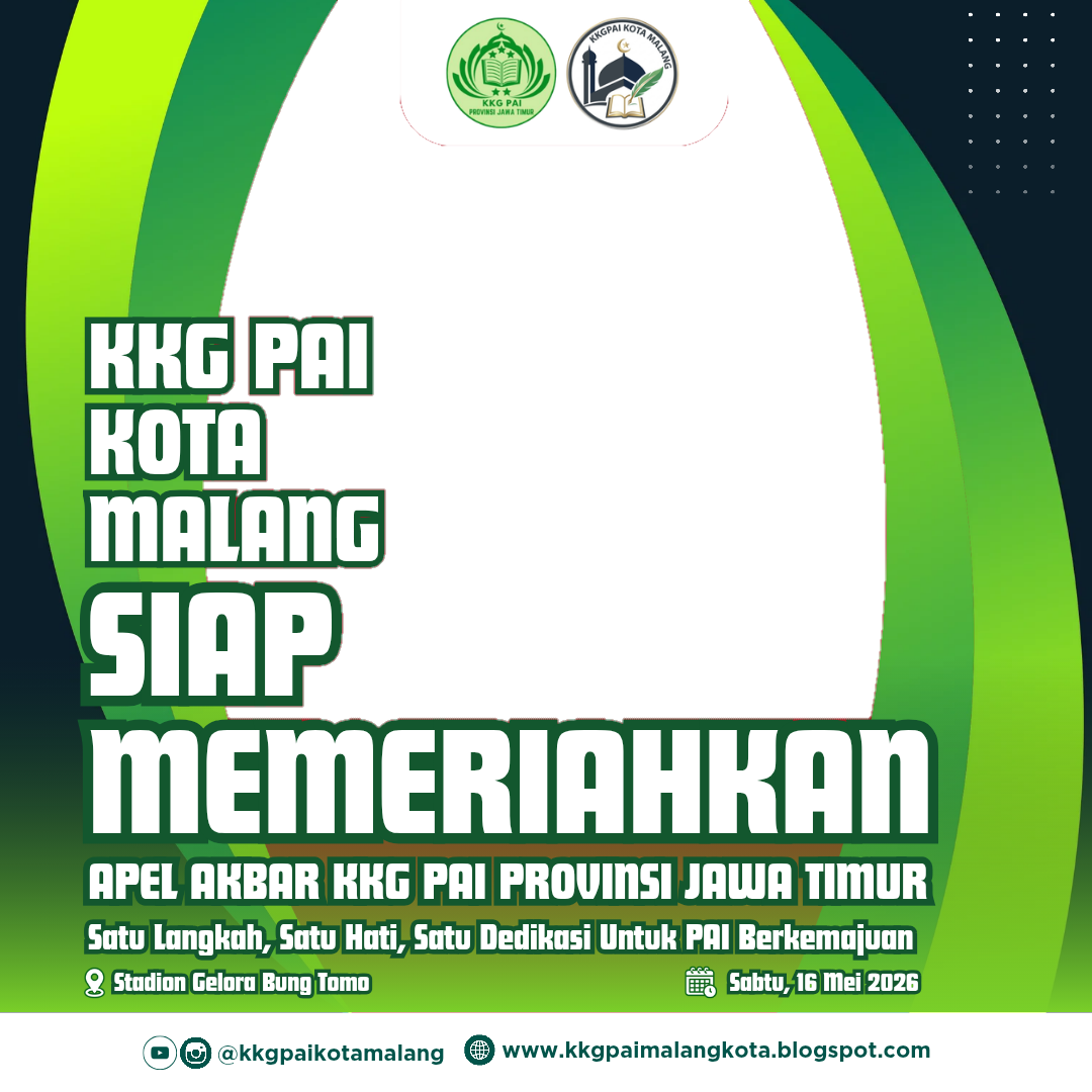 KKG PAI Kota Malang Siap Memeriahkan Apel Akbar KKG PAI Jawa TimurTwibbon Tanpa Watermark