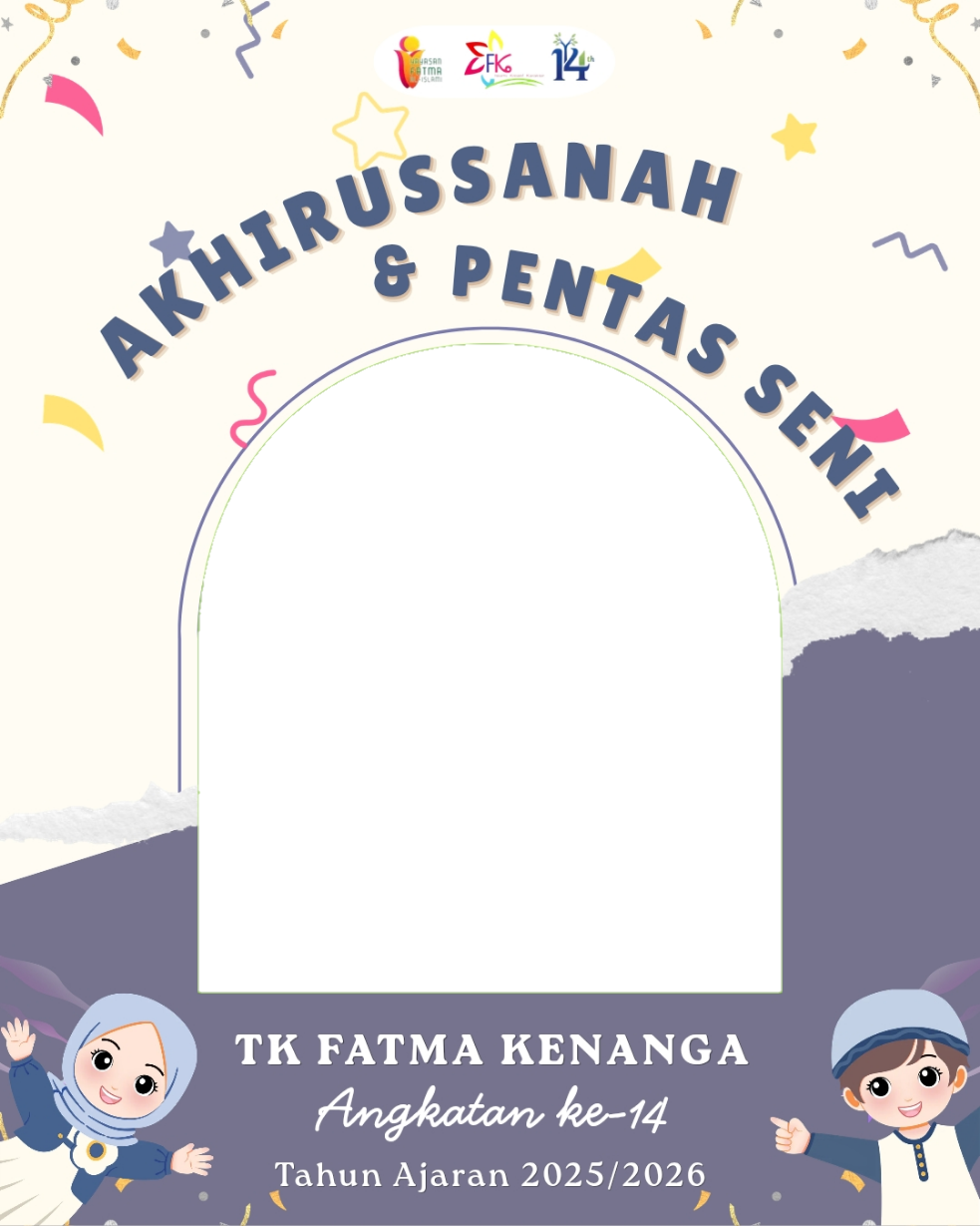 AKHIRUSSANAH TK FK ICS🎊Twibbon Tanpa Watermark