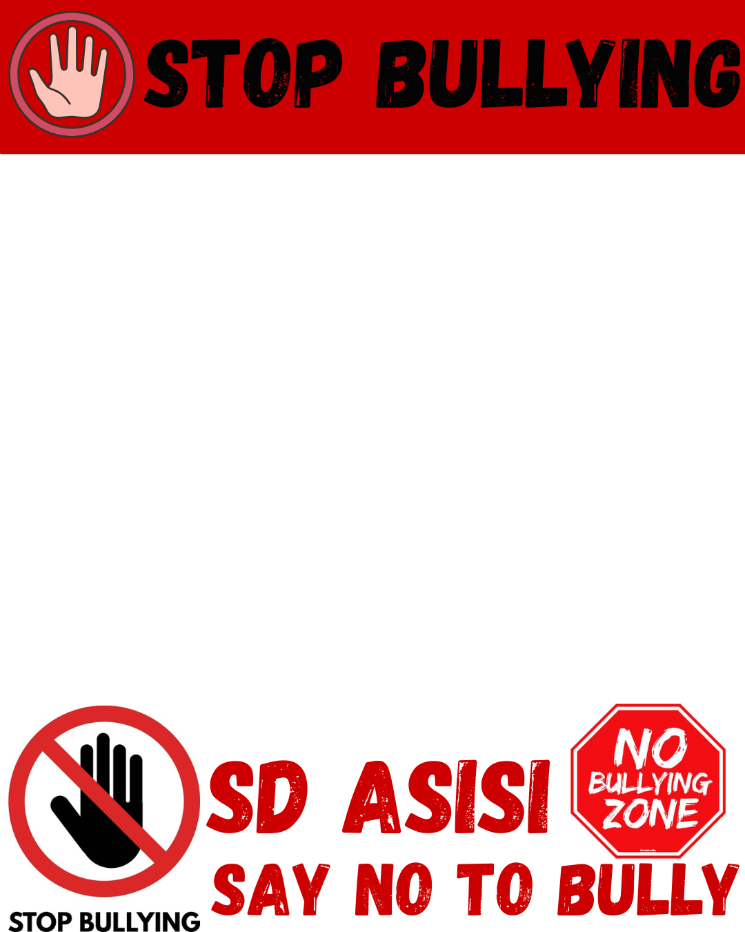 SD Asisi Say no to bullyingTwibbon Tanpa Watermark