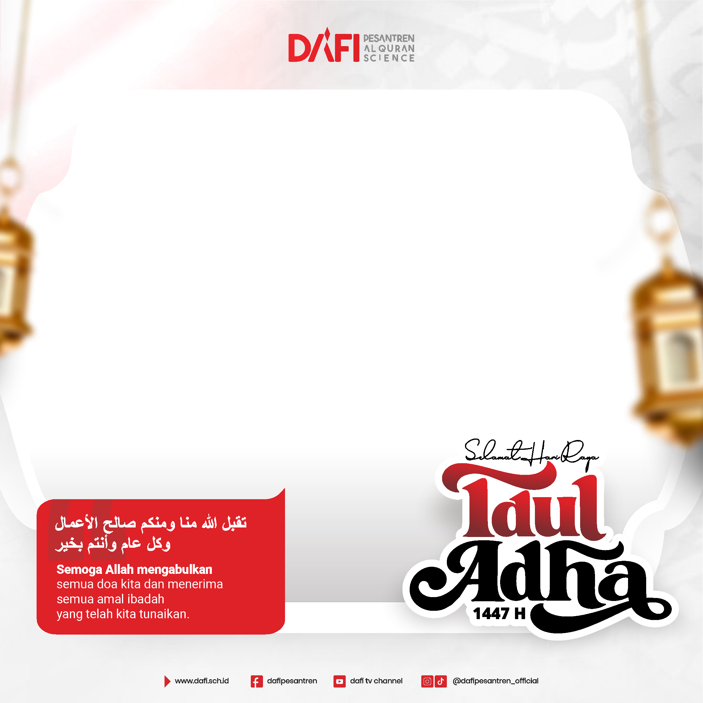 Twibbon Idul Adha 1447 H – DAFI Pesantren Al Quran ScienceTwibbon Tanpa Watermark