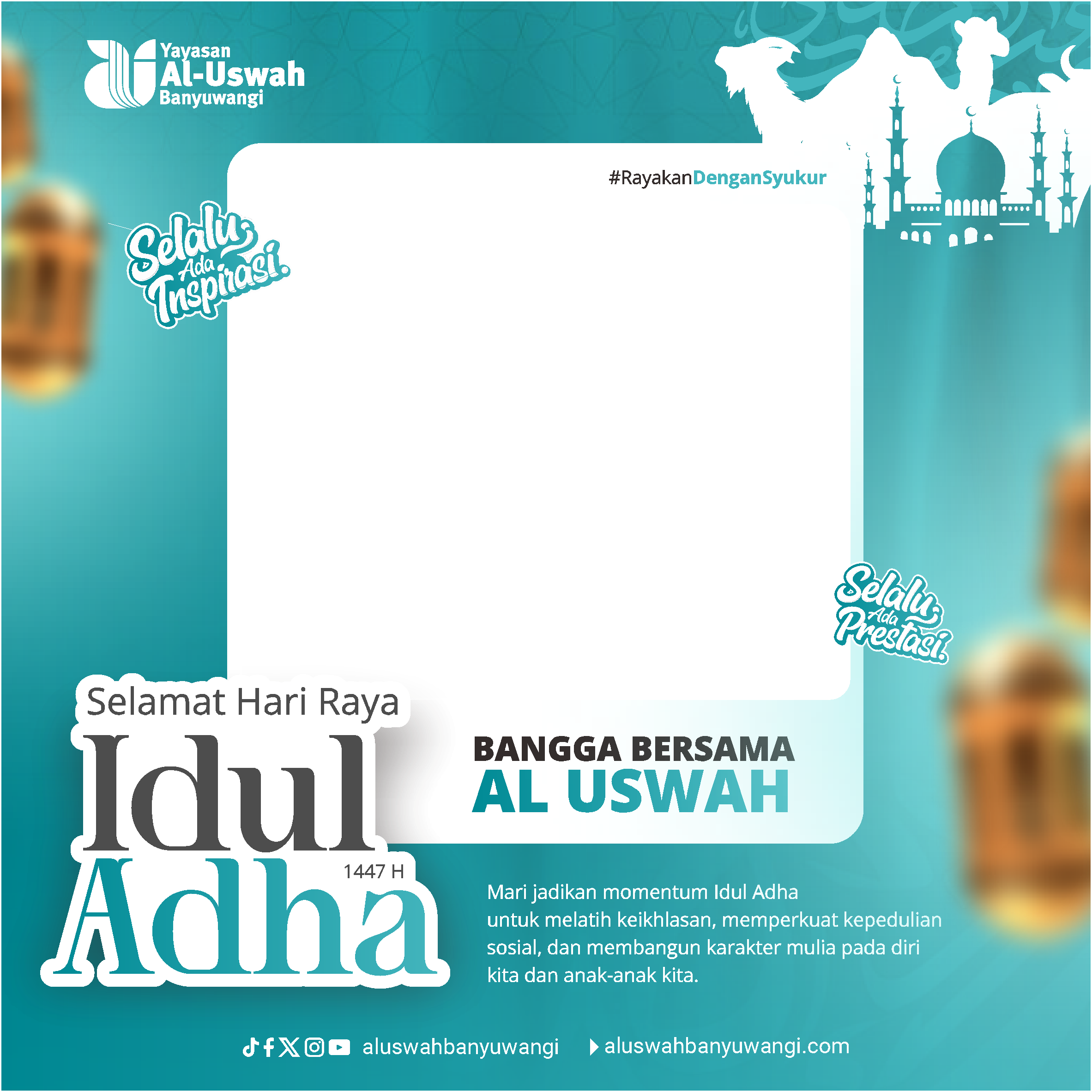 Twibbon Idul Adha Al Uswah 2026 | Bangga Bersama Al UswahTwibbon Tanpa Watermark