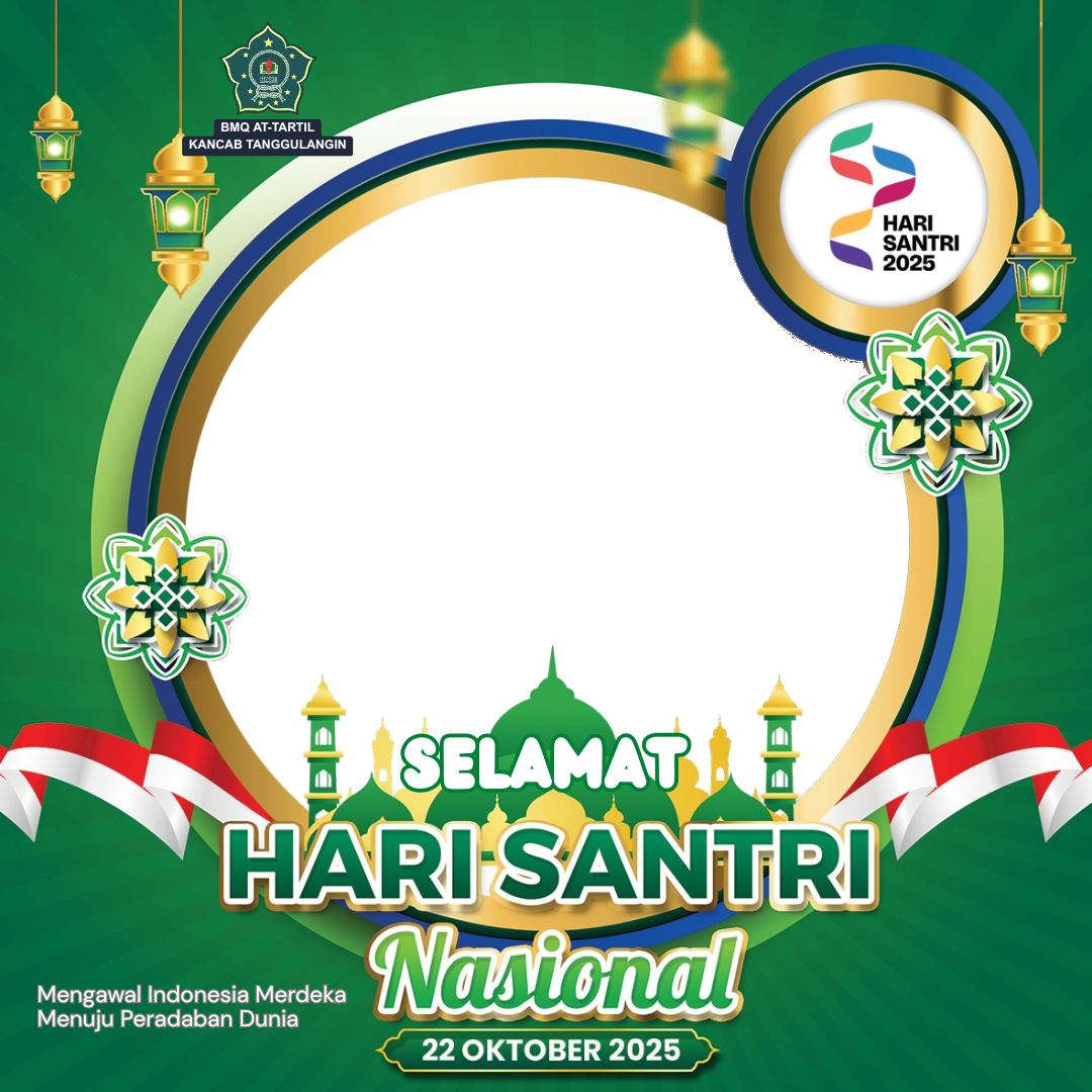 BMQ At-Tartil Kancab Tanggulangin - Hari Santri Nasional 2025Twibbon Tanpa Watermark