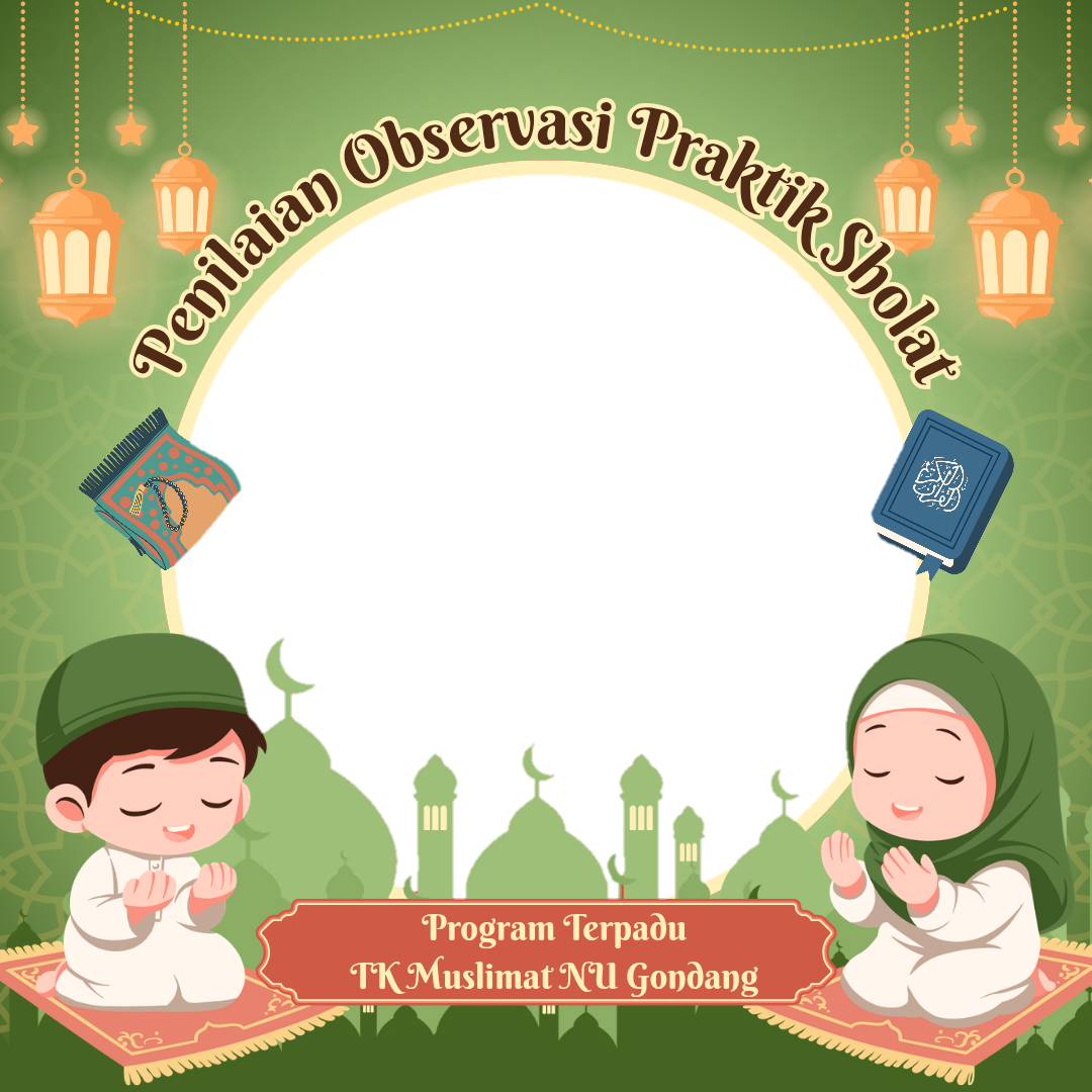 Penilaian Observasi Praktek Sholat 2026Twibbon Tanpa Watermark