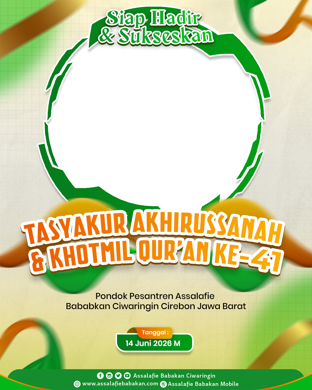 Twibbon Tasyakur Akhirussanah Ke 41 PonPes Assalafie BabakanTwibbon Tanpa Watermark