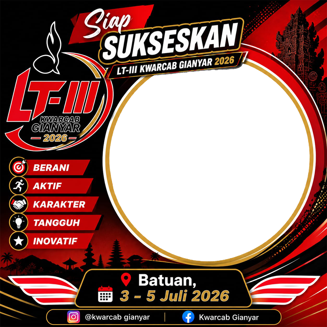 Siap Sukseskan LT-III Kwarcab Gianyar 2026! 🎉Twibbon Tanpa Watermark