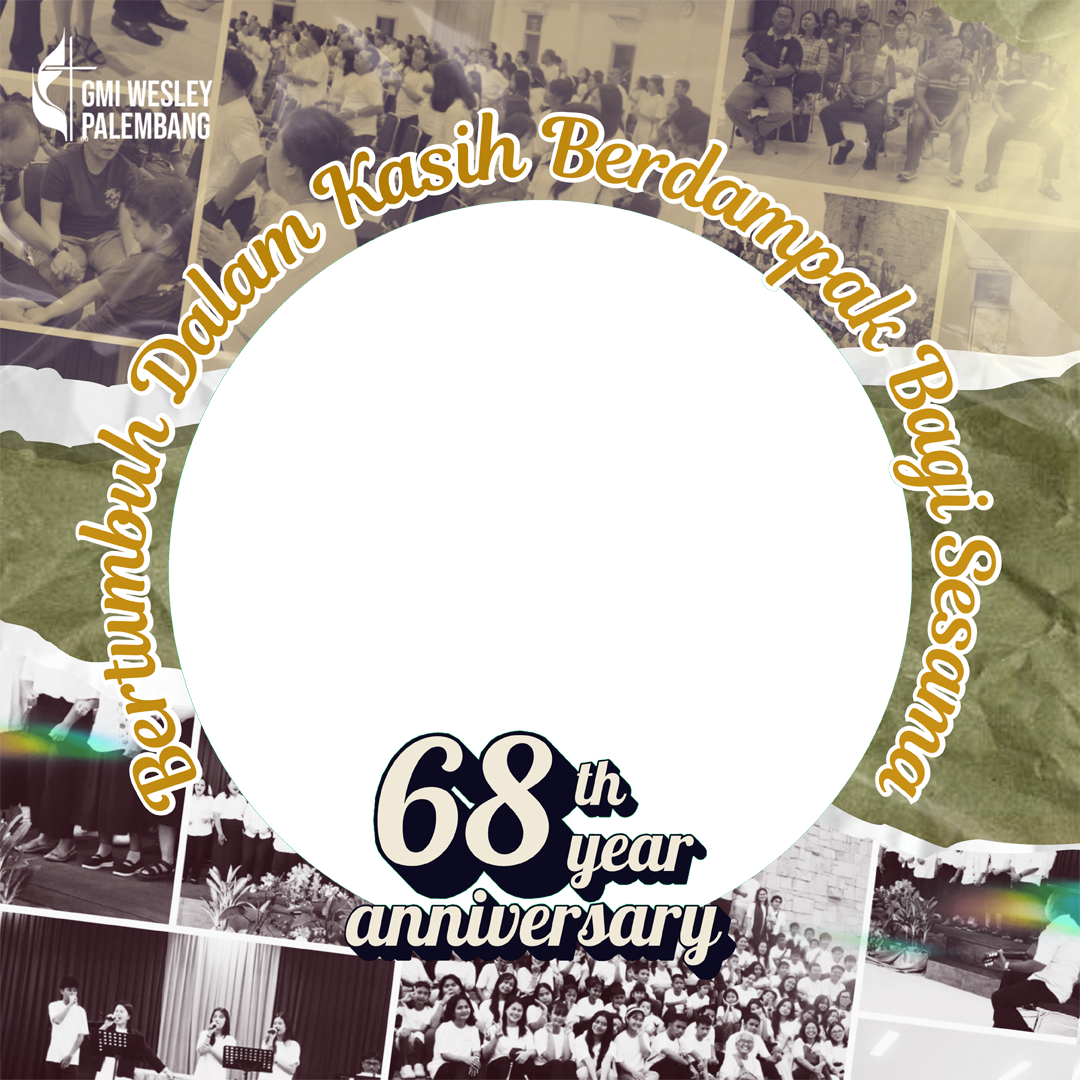 HUT GMI WESLEY PALEMBANG ke-68Twibbon Tanpa Watermark