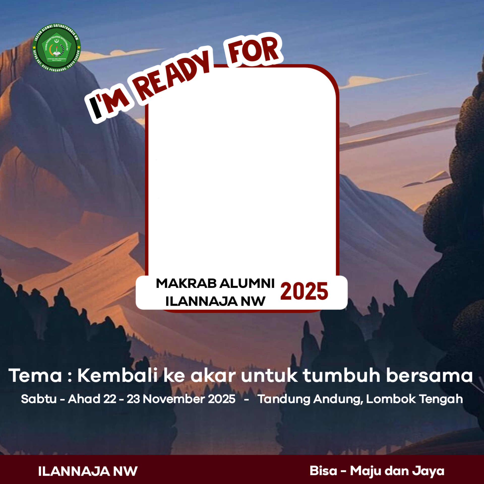 Makrab ILANNAJA NW 2025Twibbon Tanpa Watermark