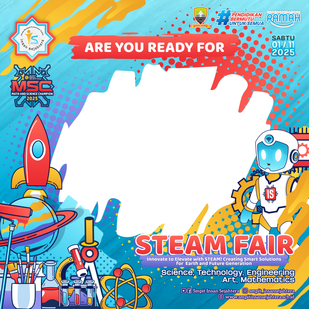 Steam Fair 2025 SMPIT Insan SejahteraTwibbon Tanpa Watermark