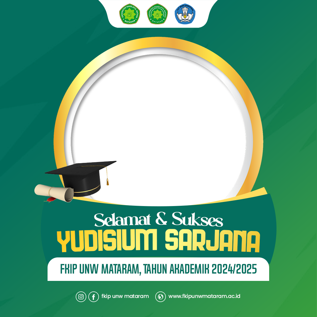 YUDISIUM FKIP UNW MATARAM TAHUN 2025Twibbon Tanpa Watermark