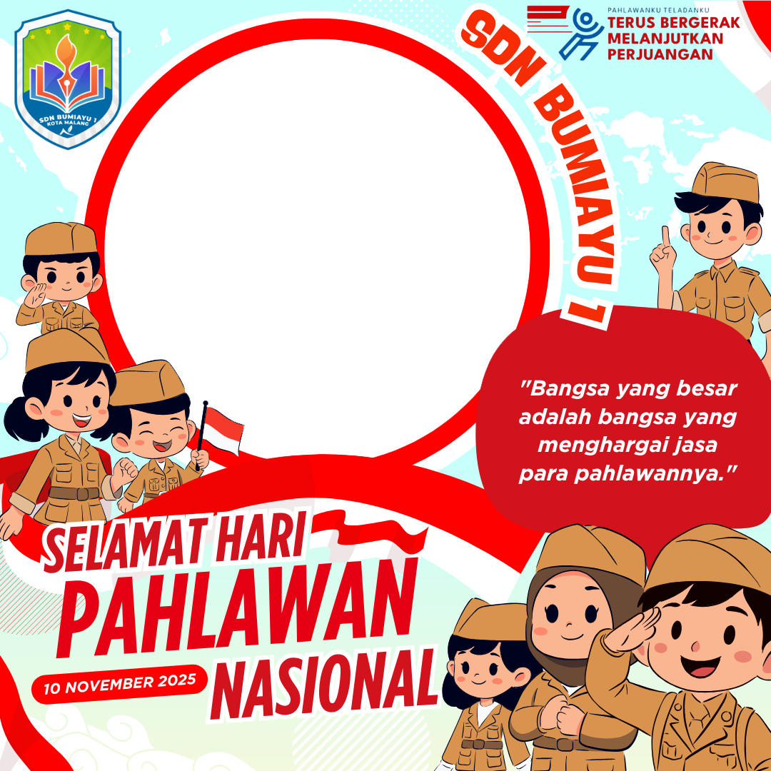 Sdn bumiayu 1 mengucapkan selamat hari pahlawan 10 november 2025Twibbon Tanpa Watermark