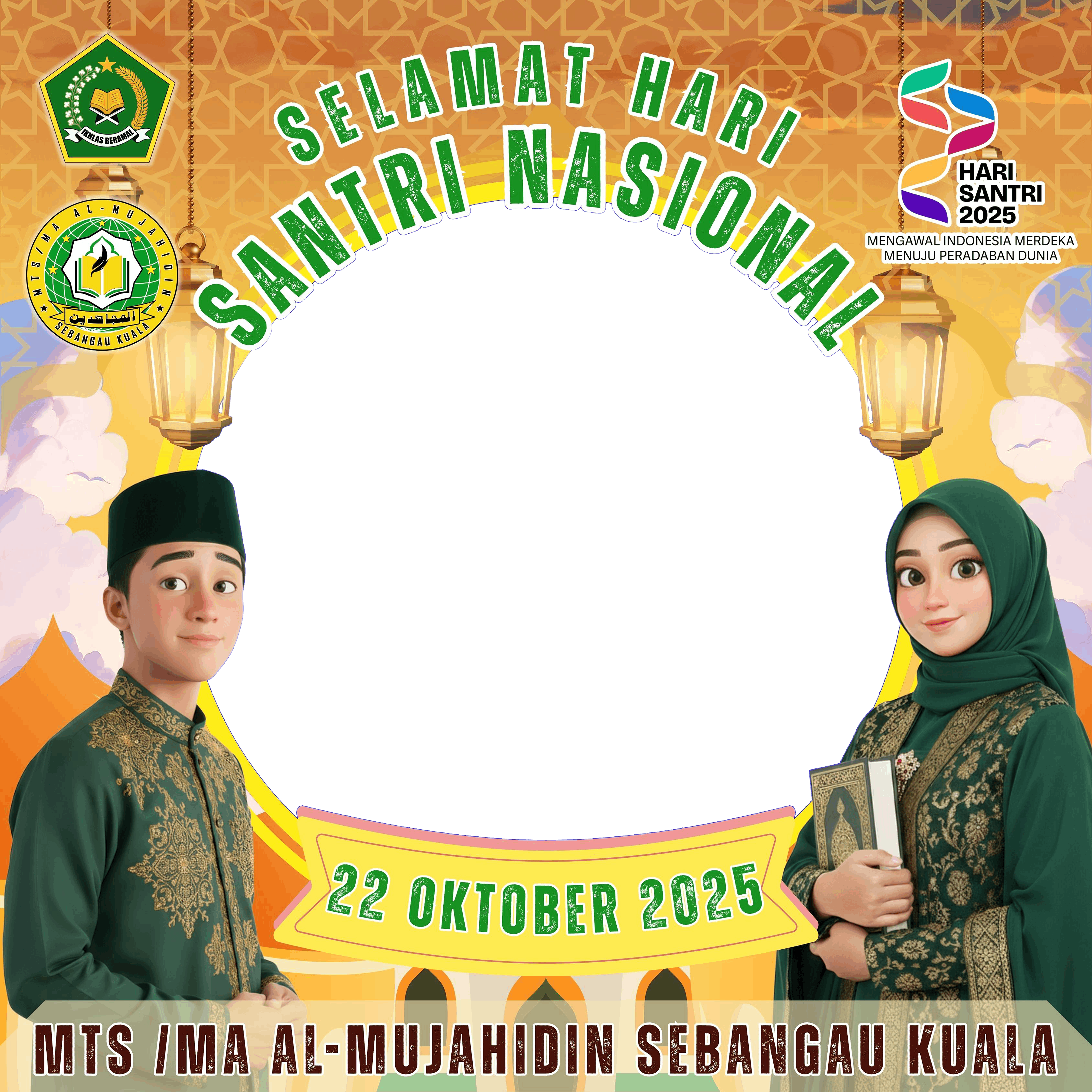 Twibbon Hari Santri Nasional 2025 Mts/MA Al-mujahidin Sebangau KualaTwibbon Tanpa Watermark