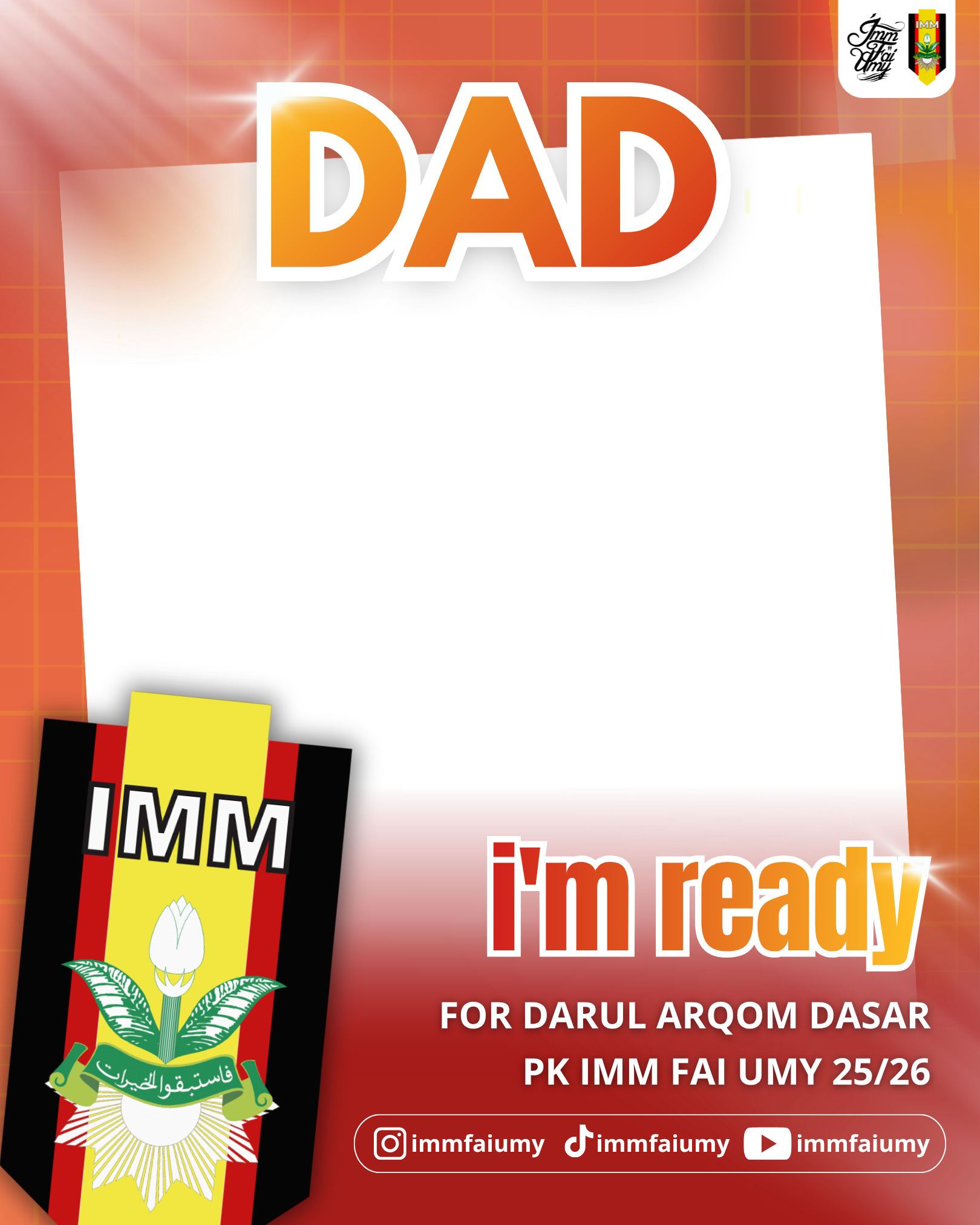 I'm Ready For DAD IMM FAI 25/26Twibbon Tanpa Watermark