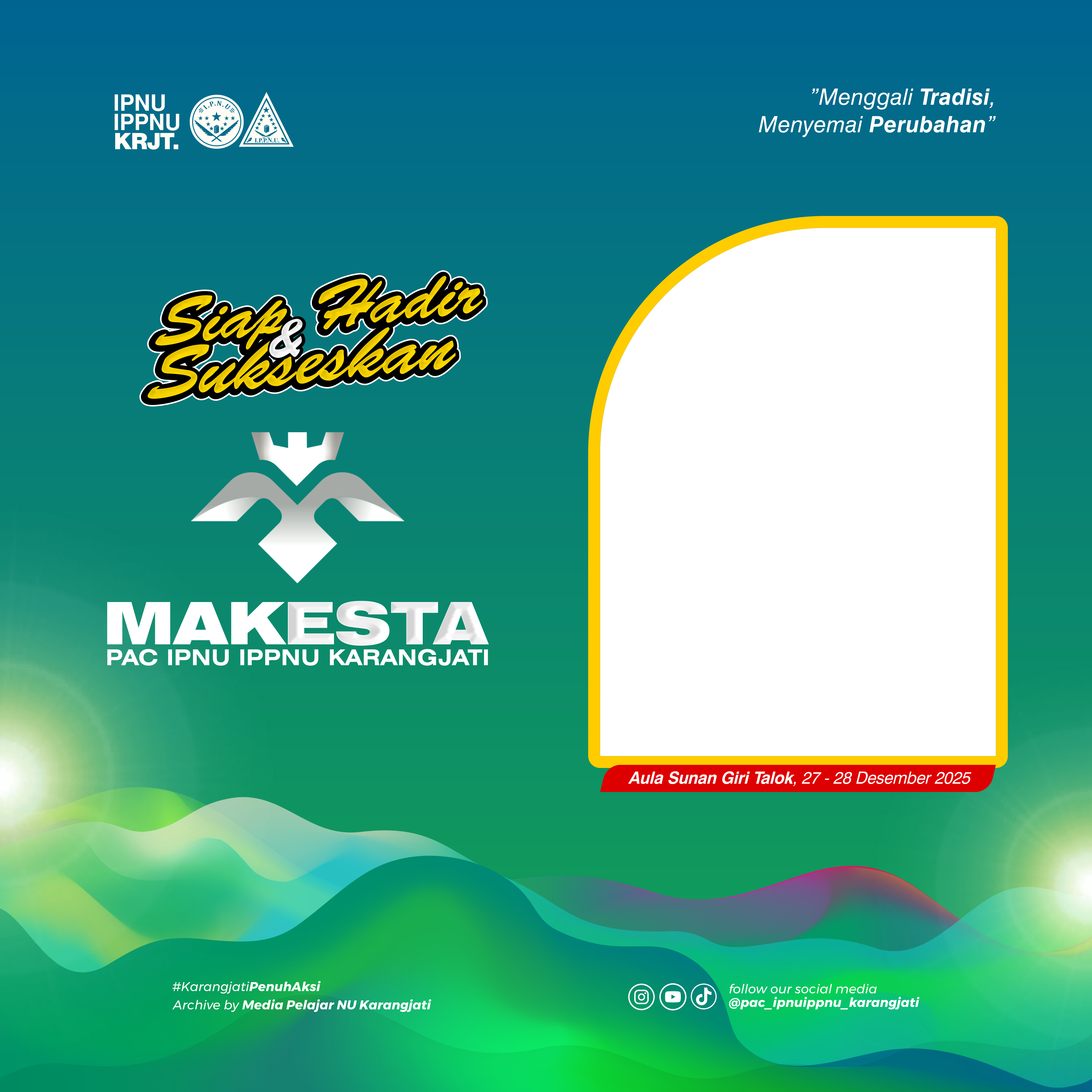 MAKESTA PAC IPNU IPPNU KARANGJATITwibbon Tanpa Watermark