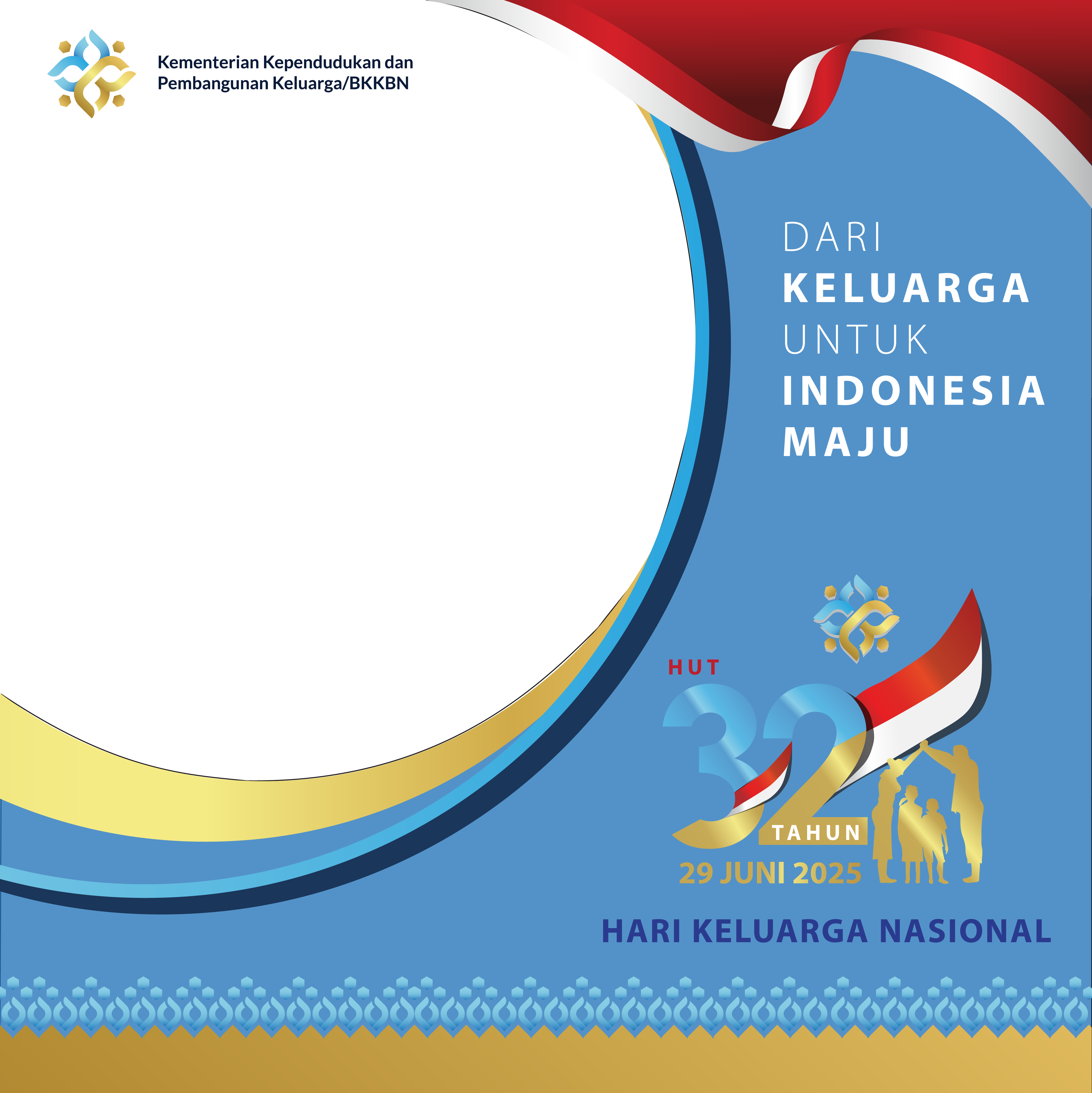 Hari Keluarga Nasional ke-32 Tahun (Twibbon 1)Twibbon Tanpa Watermark