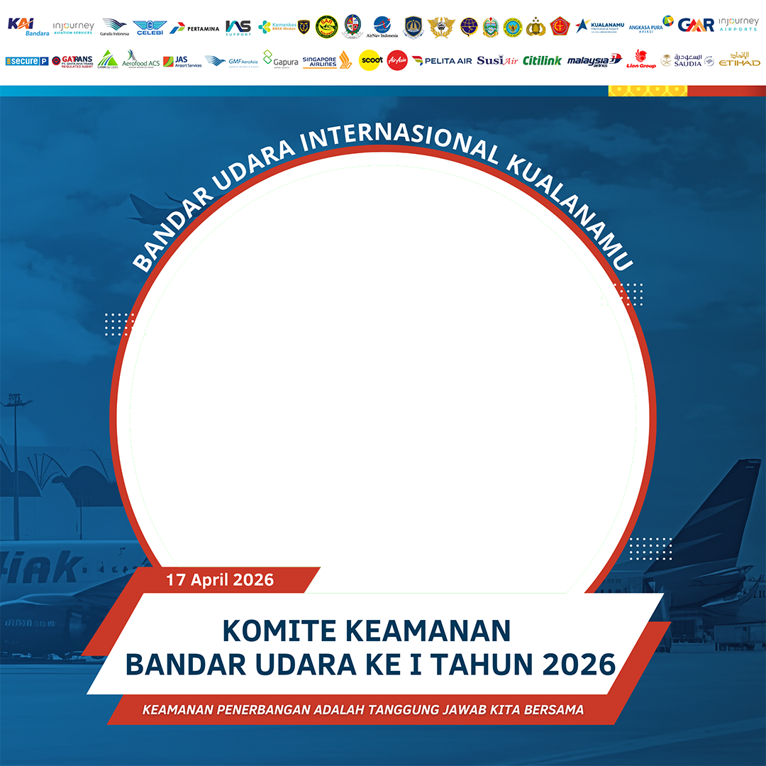 KOMITE KEAMANAN BANDAR UDARA KE 1 TAHUN 2026Twibbon Tanpa Watermark