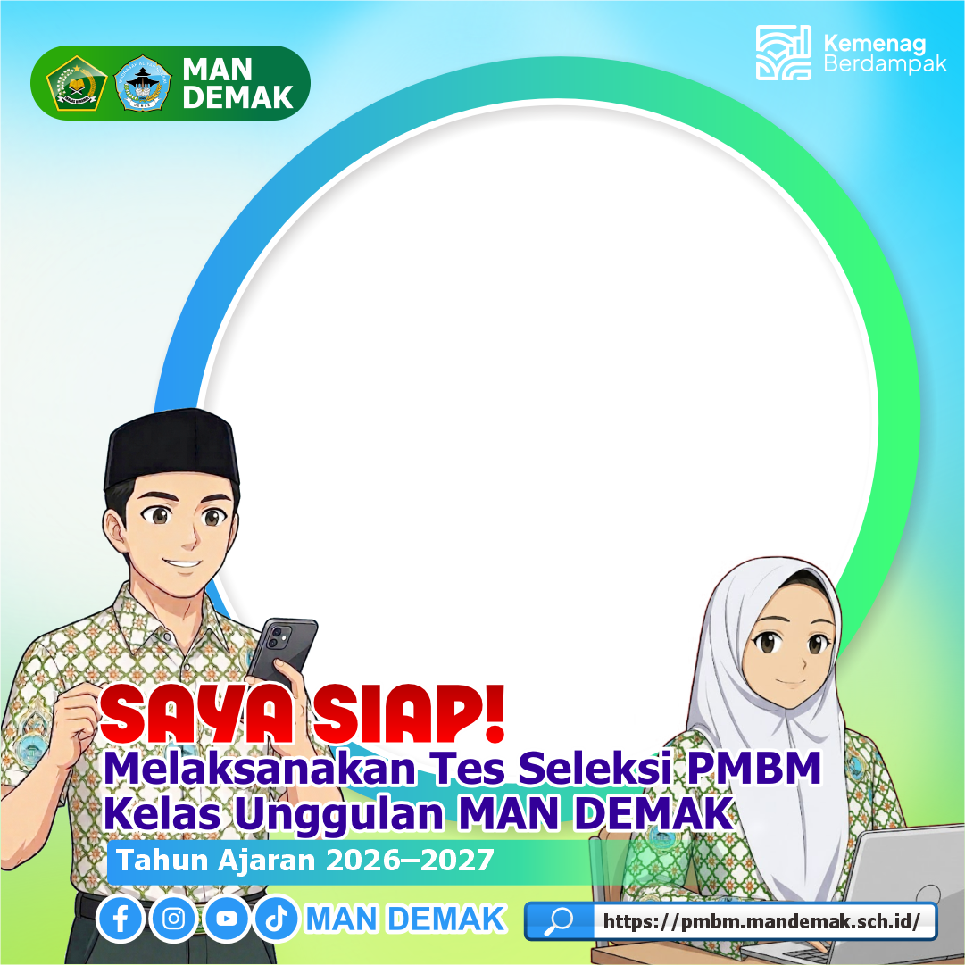 Tes Seleksi PMBM Unggulan MAN DemakTwibbon Tanpa Watermark
