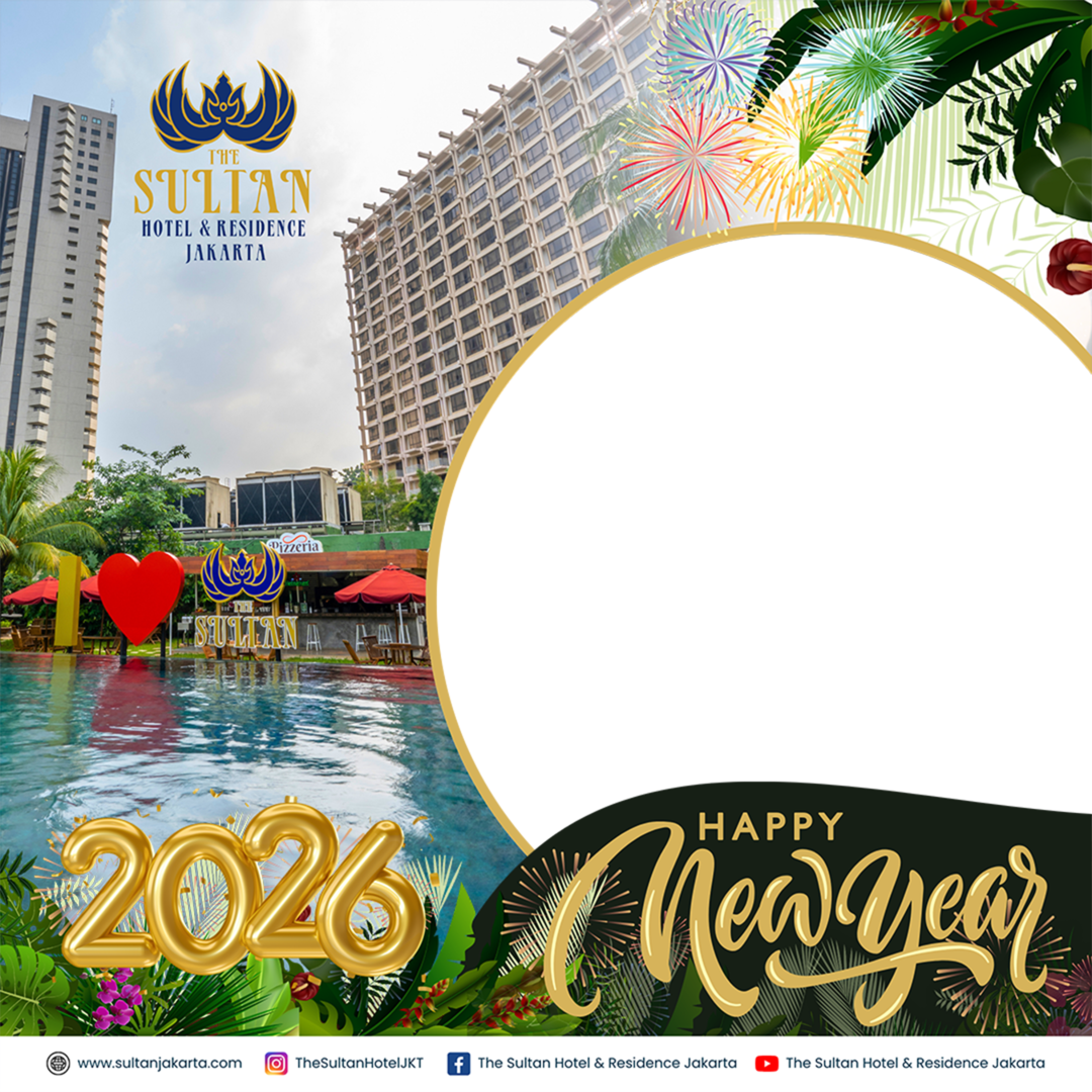 The Sultan Hotel & Residence Happy New Year Greeting 2026Twibbon Tanpa Watermark