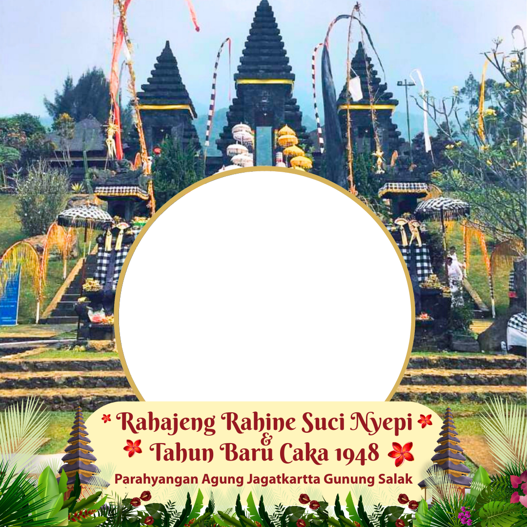 Nyepi & Tahun Baru Caka 1948 Pura Gunung SalakTwibbon Tanpa Watermark