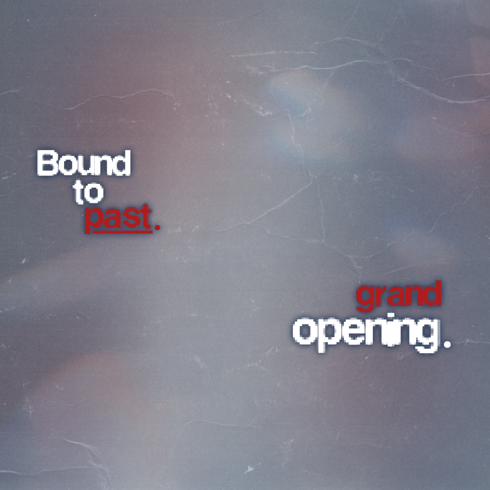 BoundToPast Grand OpeningTwibbon Tanpa Watermark