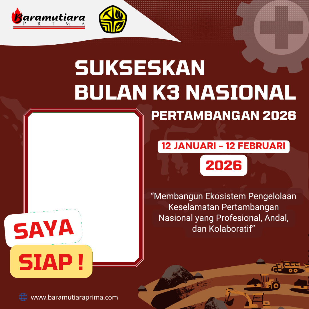 Sukseskan Bulan K3 Nasional Pertambangan 2026Twibbon Tanpa Watermark