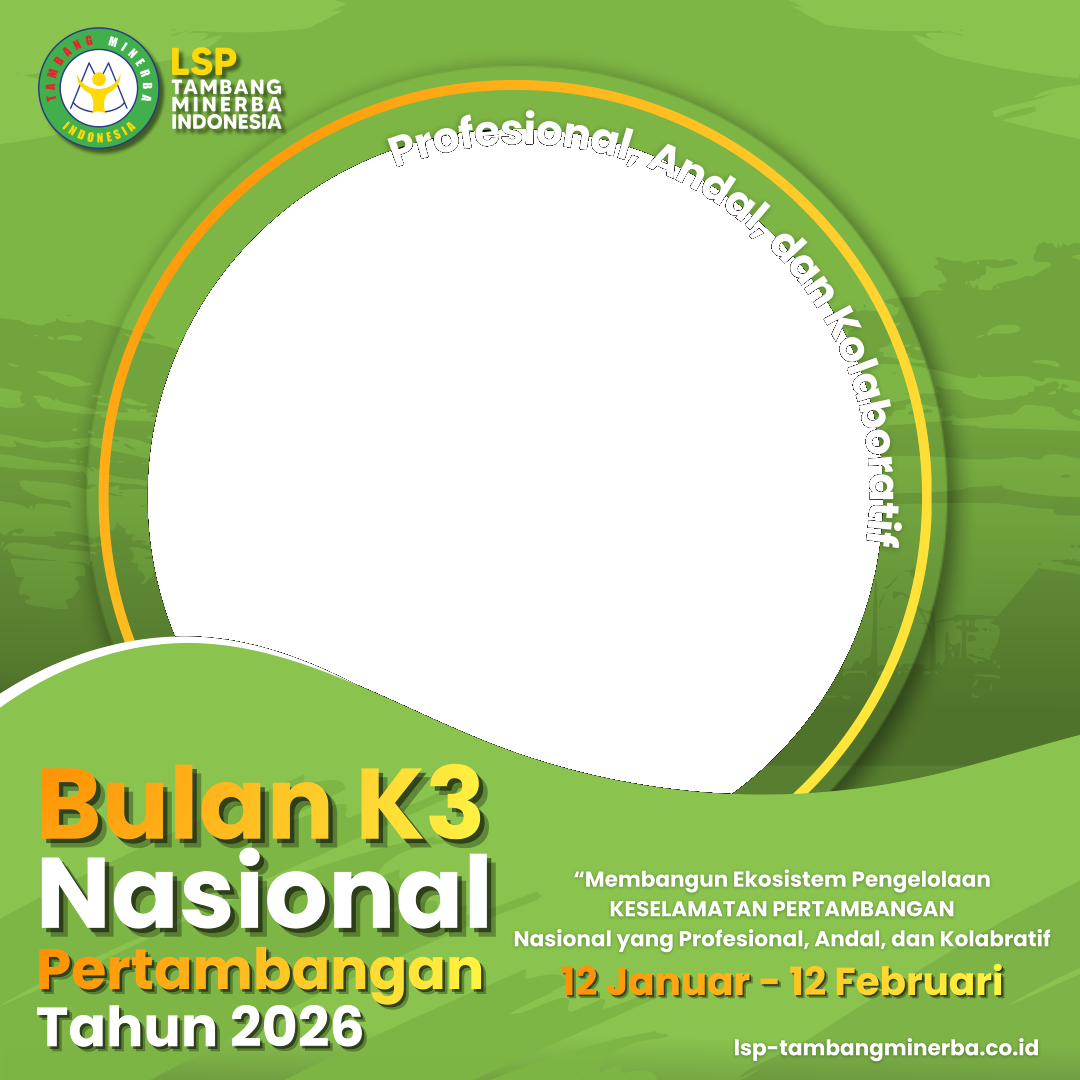 Bulan K3 Nasional Pertambangan LSP Tambang Minerba IndonesiaTwibbon Tanpa Watermark
