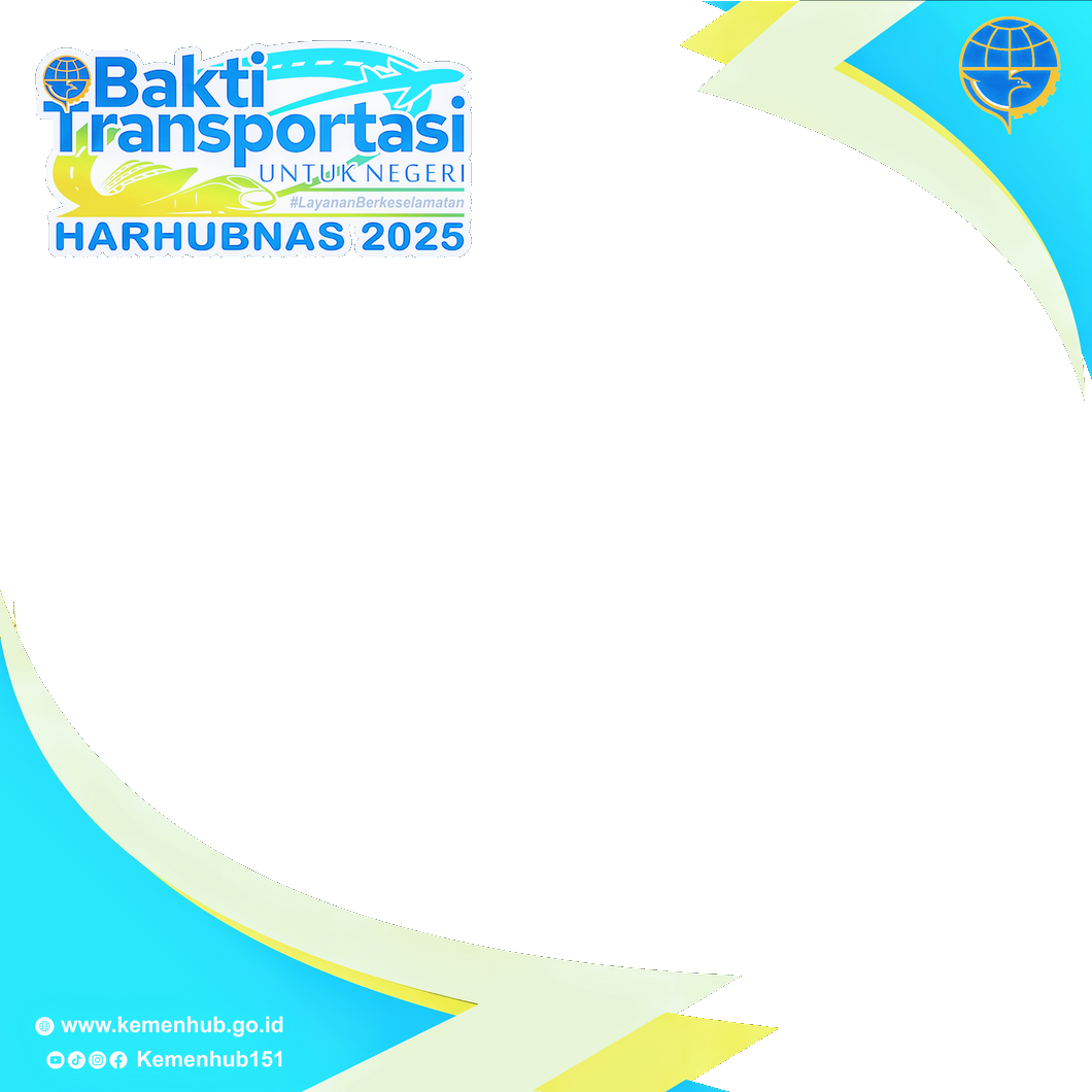 HARHUBNAS 2025 _ BAKTI TRANSPORTASI UNTUK NEGERI BANDARA MUTIARA SIS AL-JUFRITwibbon Tanpa Watermark
