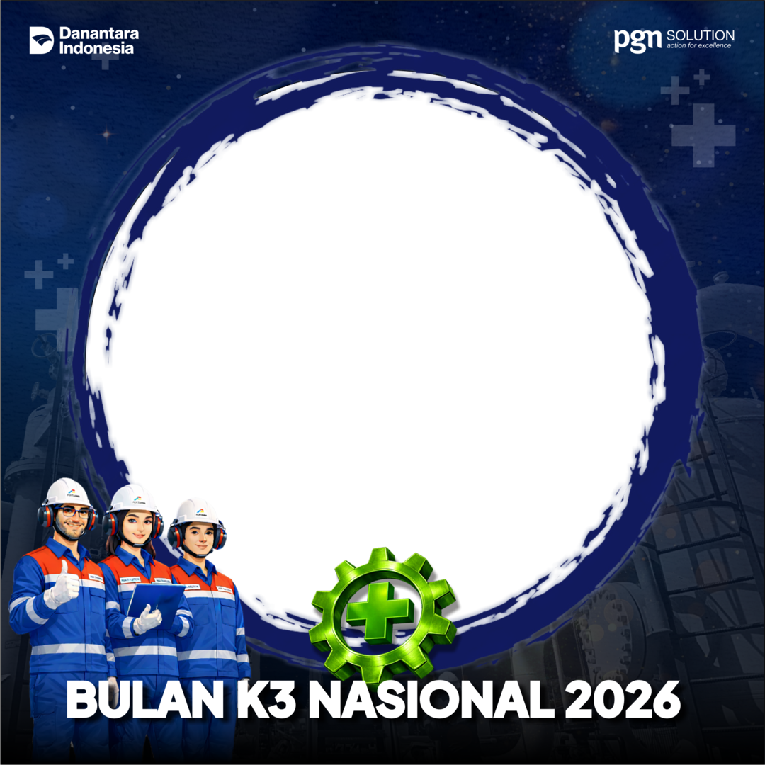 BULAN K3 NASIONAL PT PGAS SOLUTION TAHUN 2026Twibbon Tanpa Watermark