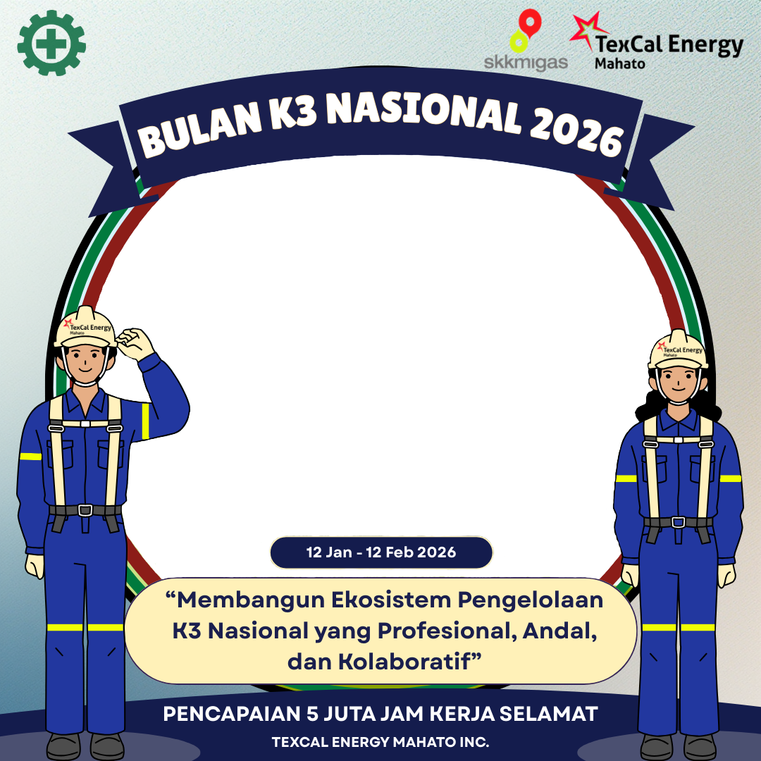 Bulan K3 Nasional 2026 Texcal Energy Mahato Inc.Twibbon Tanpa Watermark