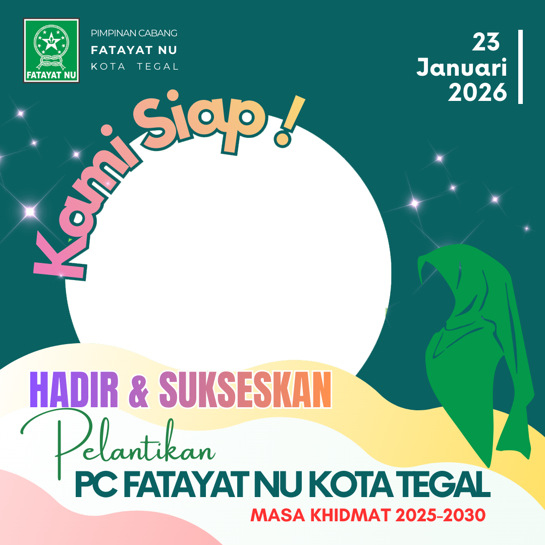 Pelantikan PC Fatayat NU Kota TegalTwibbon Tanpa Watermark