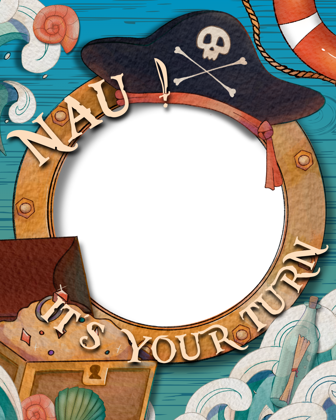 NAU, IT'S YOUR TURN! 🌊Twibbon Tanpa Watermark