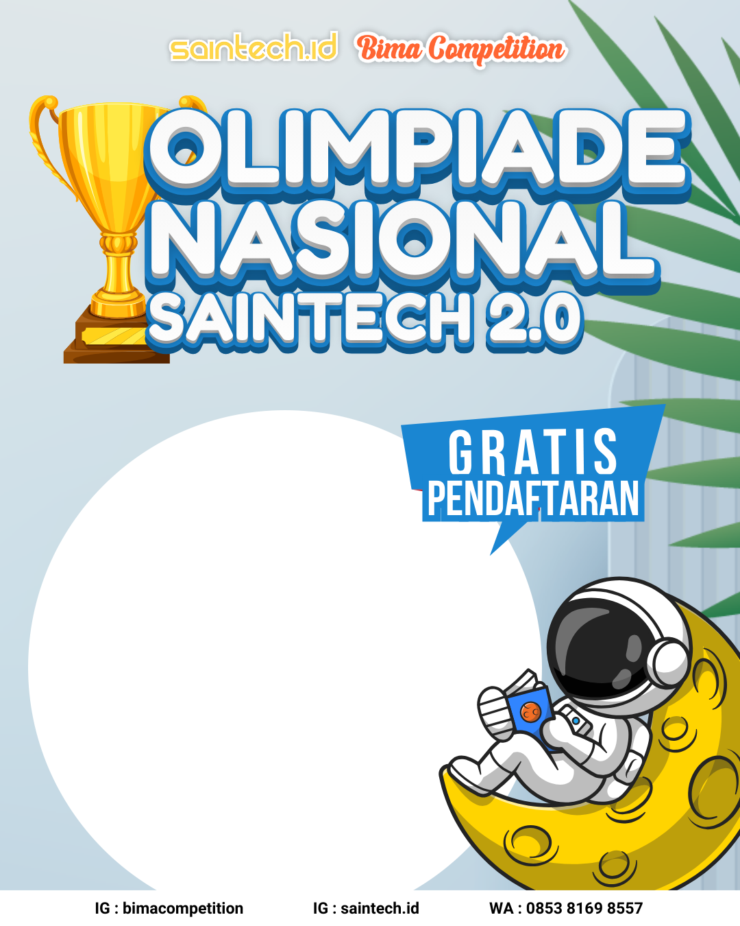 OLIMPIADE NASIONAL SAINTECH 2.0Twibbon Tanpa Watermark