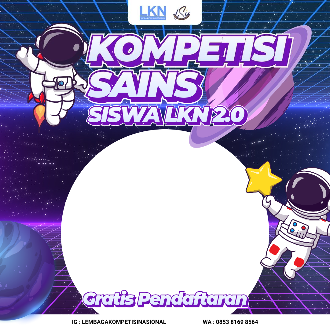 KOMPETISI SAINS SISWA LKN 2.0Twibbon Tanpa Watermark