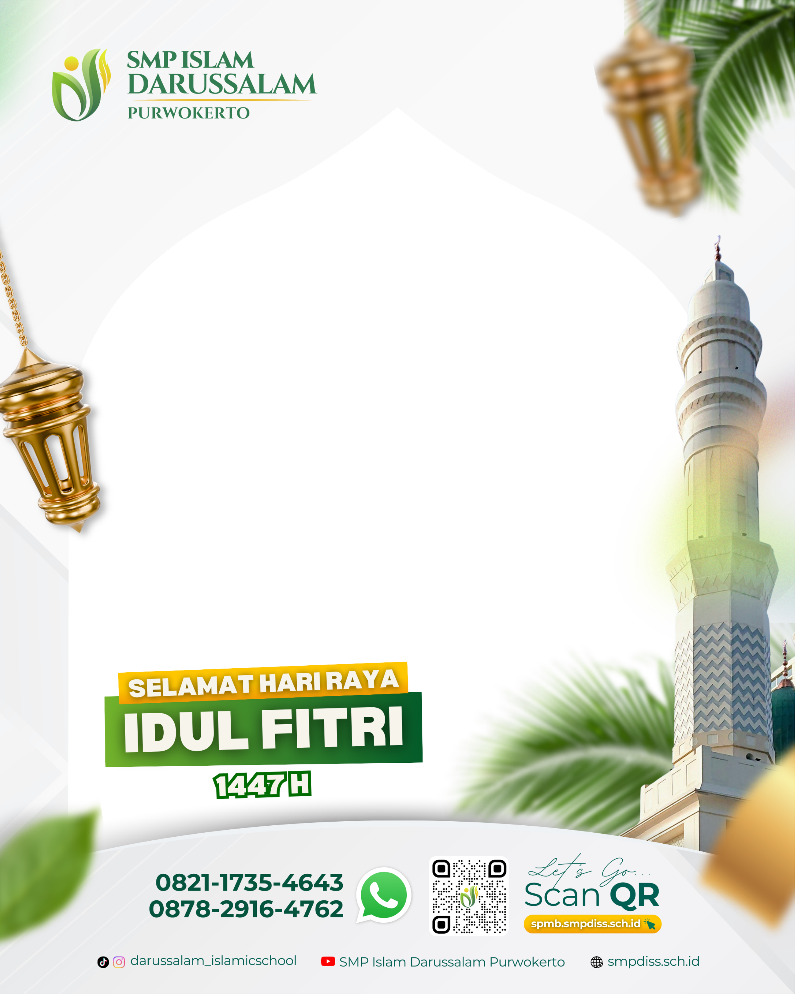 Rayakan Lebaran Kamu Bersama SMP Islam Darussalam Purwokerto!Twibbon Tanpa Watermark