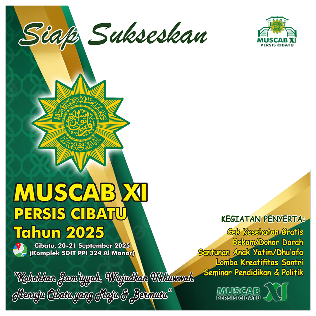 Sukseskan Muscab XI Persis Cibatu 2025Twibbon Tanpa Watermark