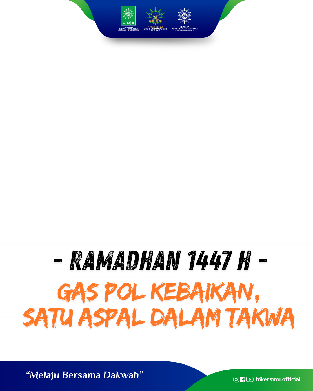 Ramadhan 1447 H bersama BikersMuTwibbon Tanpa Watermark