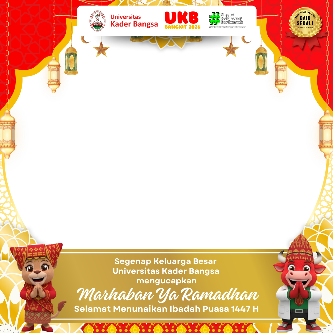 Marhaban Ya Ramadhan 1447 H - Universitas Kader BangsaTwibbon Tanpa Watermark