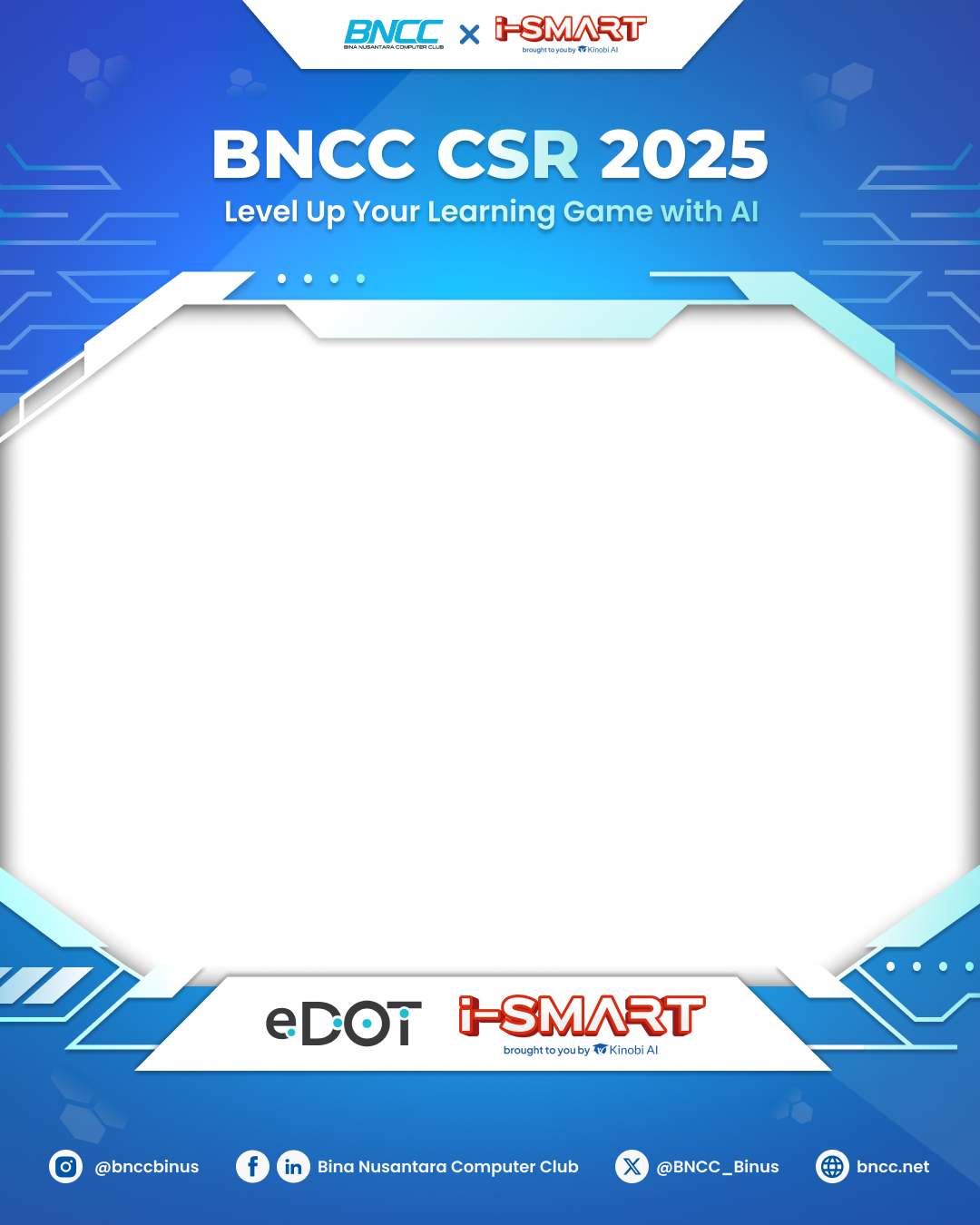 BNCC CSR 2025 x I-SMART, powered by Kinobi & SGN TwibbonTwibbon Tanpa Watermark