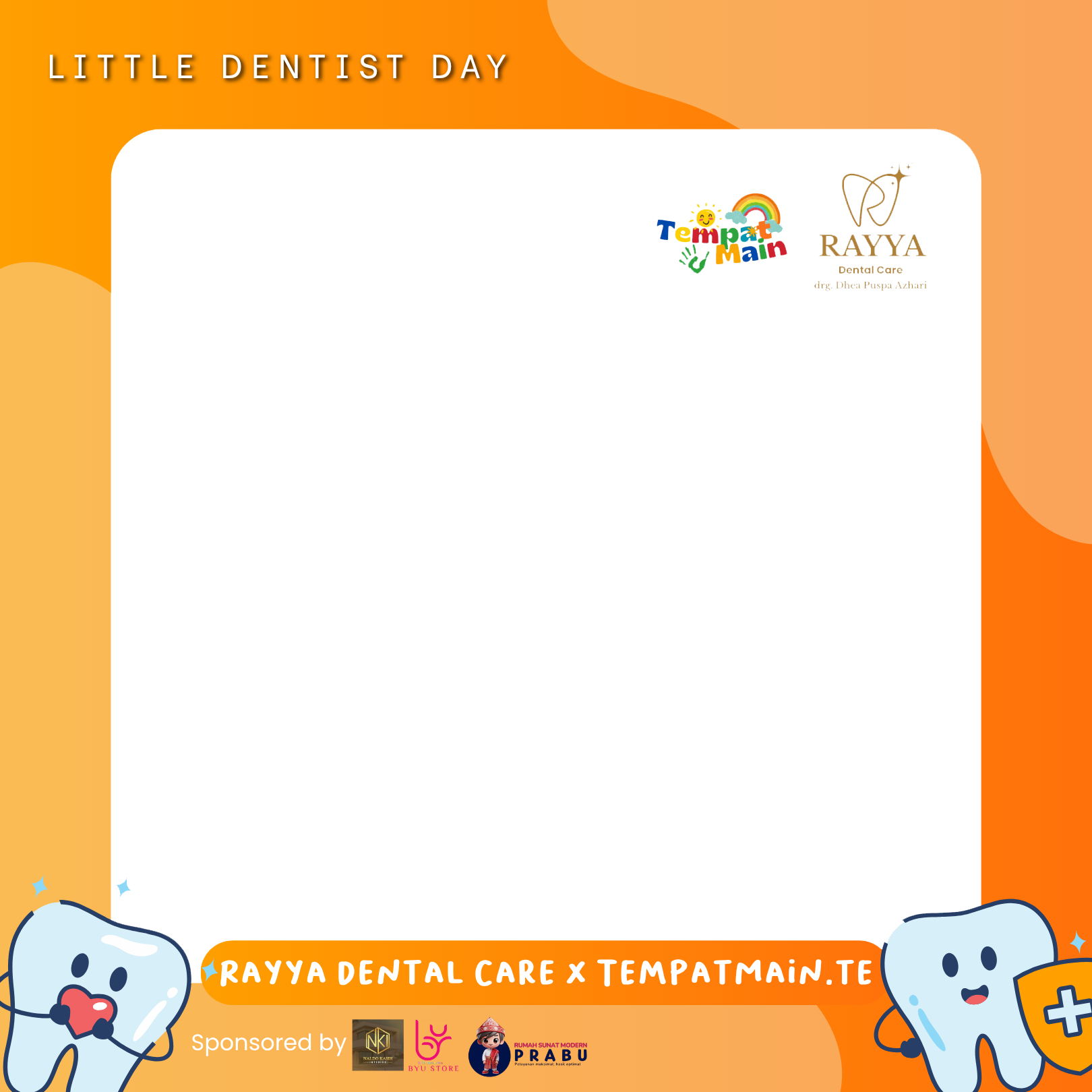 LITTLE DENTIST DAYTwibbon Tanpa Watermark