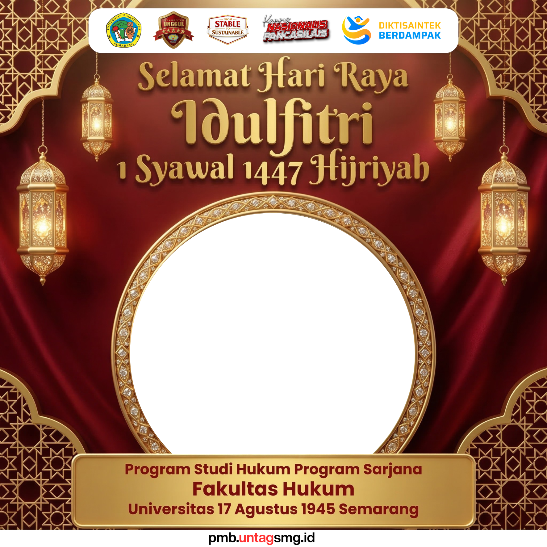 Selamat Hari Raya Idulfitri 1447H, Program Studi Hukum Program Sarjana, FH Untag SemarangTwibbon Tanpa Watermark