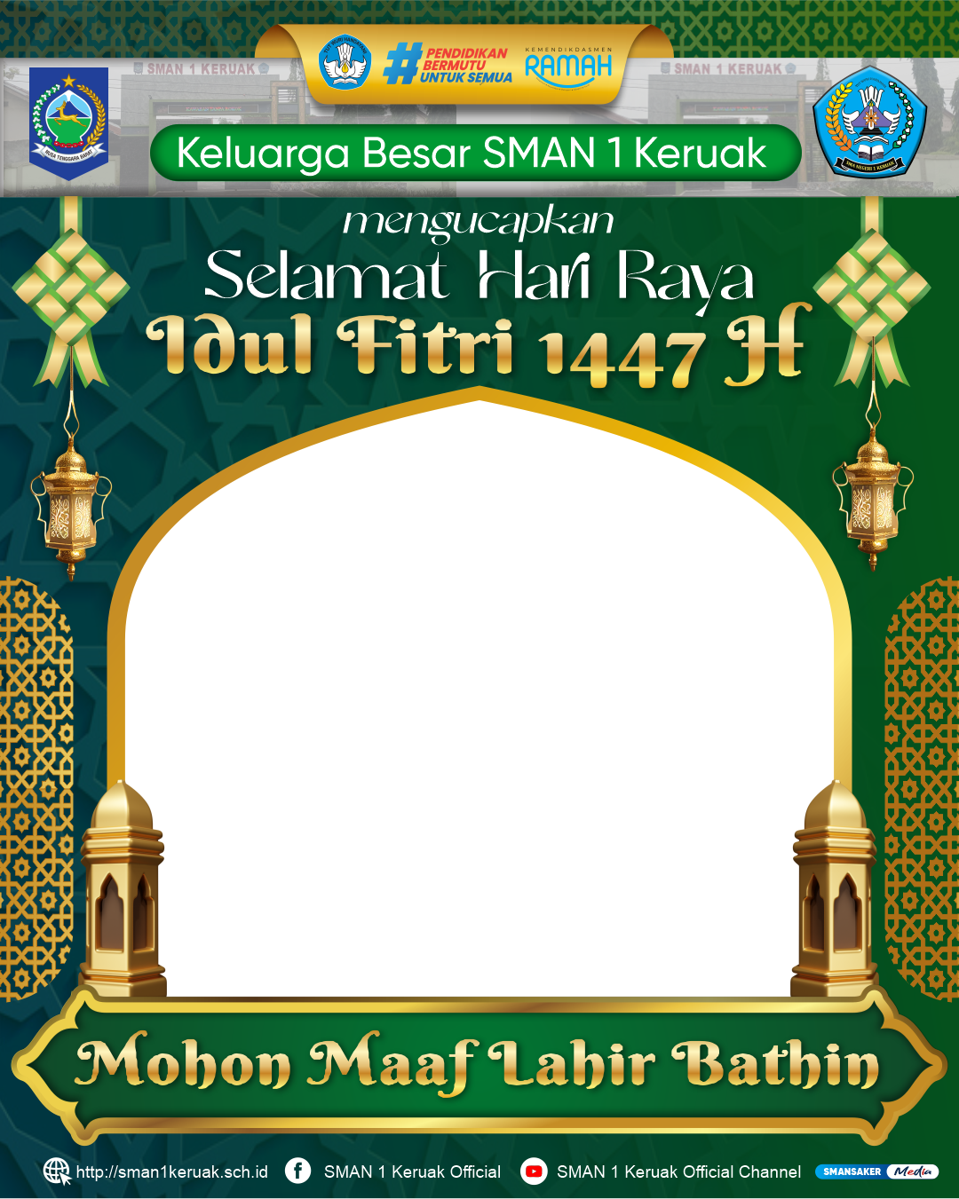 Twibon Idul Fitri 1447 H SMAN 1 KeruakTwibbon Tanpa Watermark