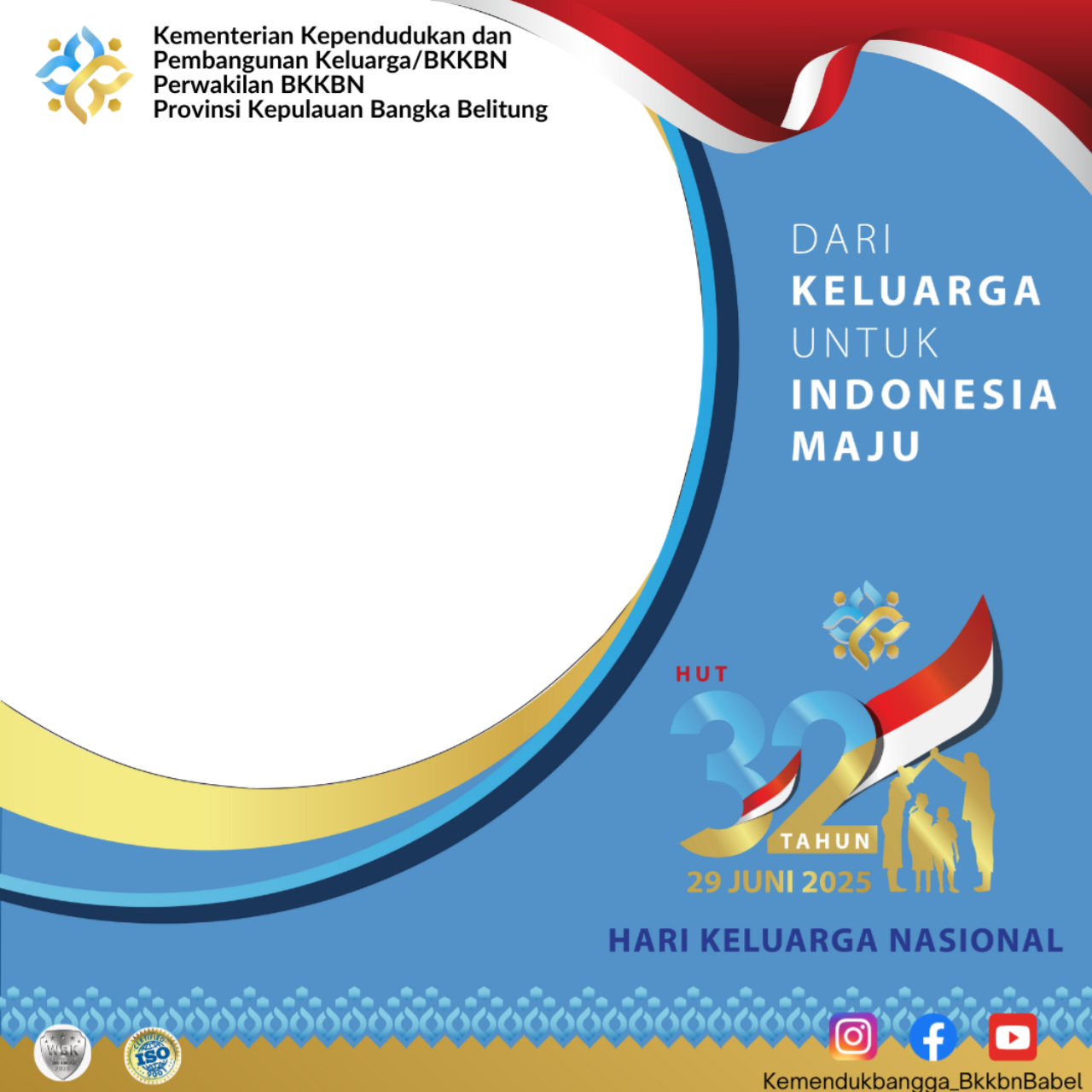 Hari Keluarga Nasional ke-32 Tahun (Twibbon Perwakilan Babel)Twibbon Tanpa Watermark