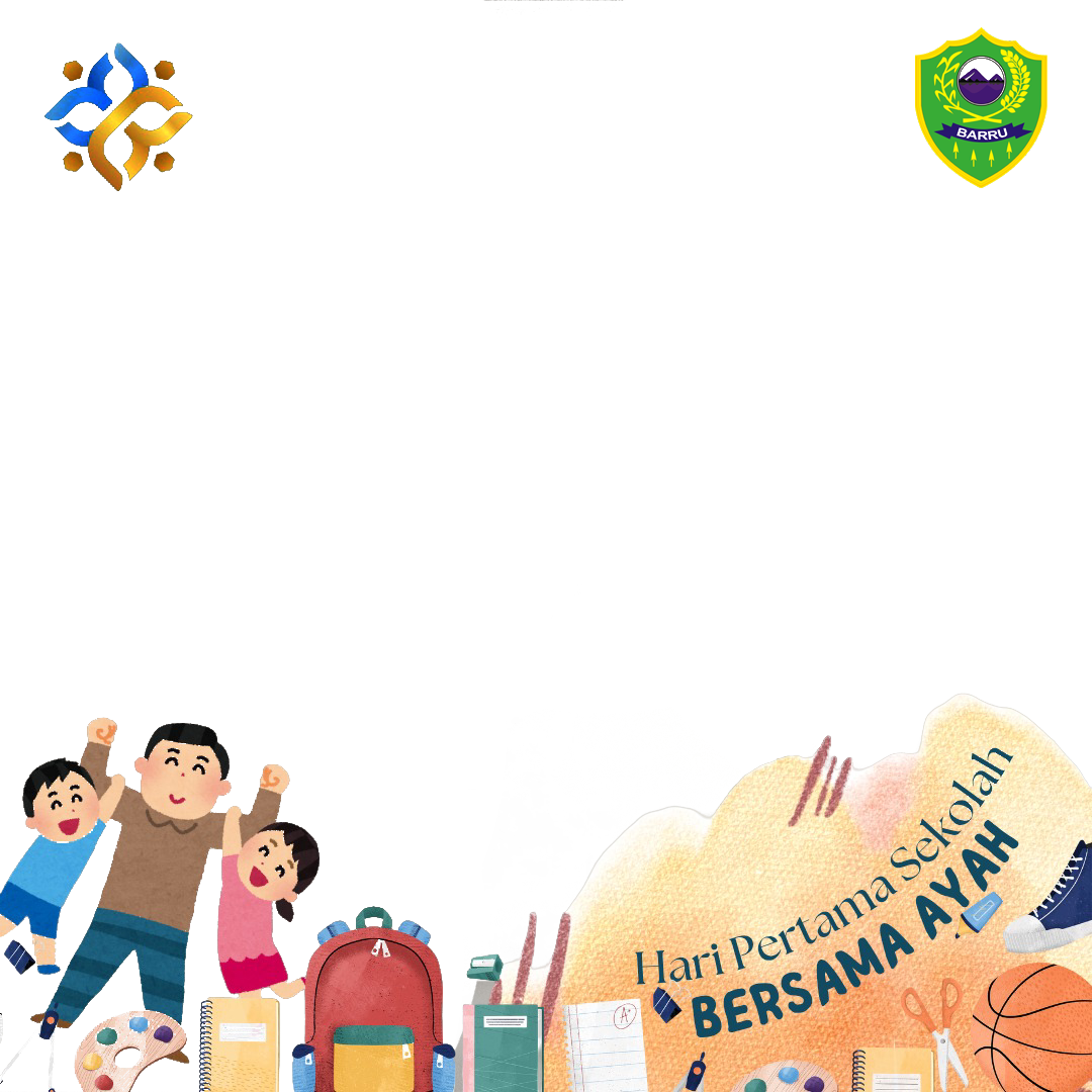 Hari pertama sekolah bersama AyahTwibbon Tanpa Watermark