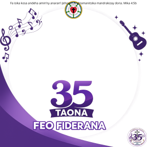 35 Taona FEO FIDERANA