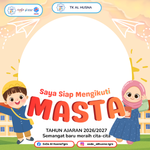 🌈 Twibbon Resmi MASTA TK Al Husna Tahun Ajaran 2026/2027