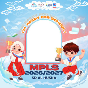 🎒 Twibbon Resmi MPLS SD Al Husna Tahun Ajaran 2026/2027